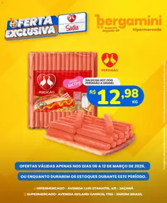 Supermercado Bergamini ofertas Sadia e a Perdigão - Pré-Visualização do folheto da loja Supermercado Bergamini, válido de 06.03.2026