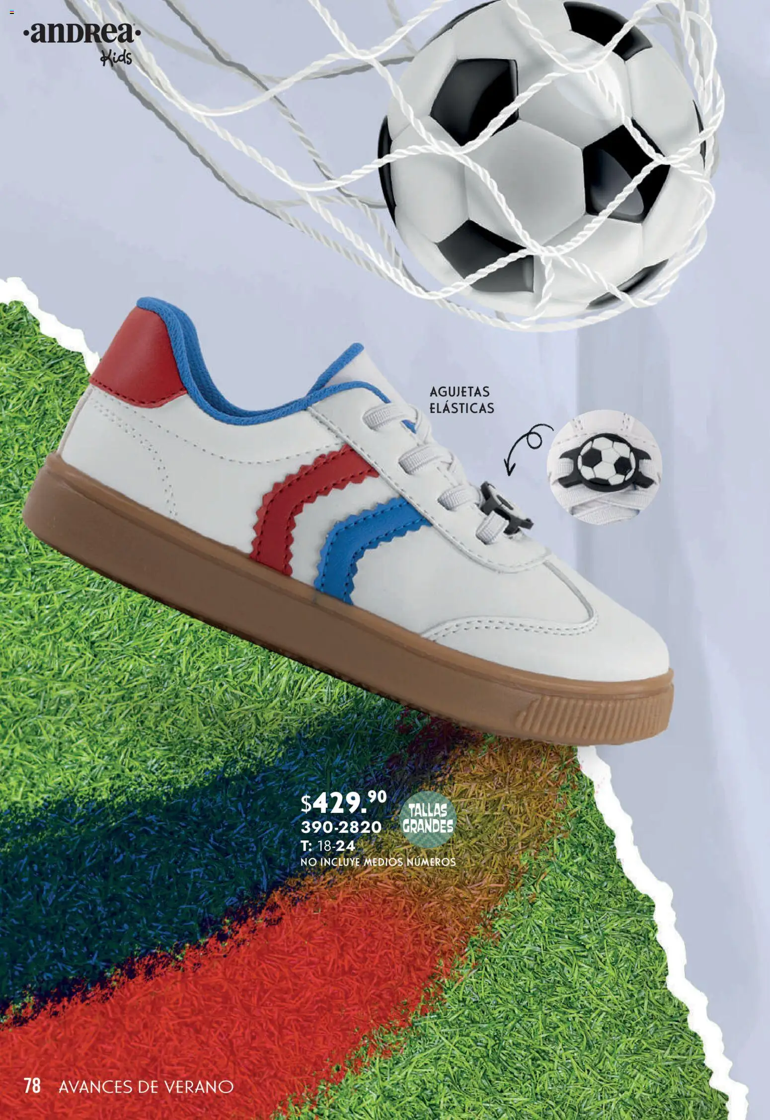 Nuevas ofertas de Andrea válidas en toda la República Mexicana desde el 22.03.2026. ¡Encuentra las mejores ofertas en Andrea catálogo Avances de Verano! | Página: 78