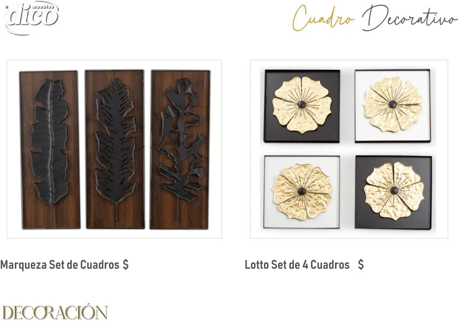 Nuevas ofertas de Muebles Dico válidas en toda la República Mexicana desde el 09.12.2025. ¡Encuentra las mejores ofertas en Muebles Dico catálogo Decoración! | Página: 21 | Productos: Cuadro