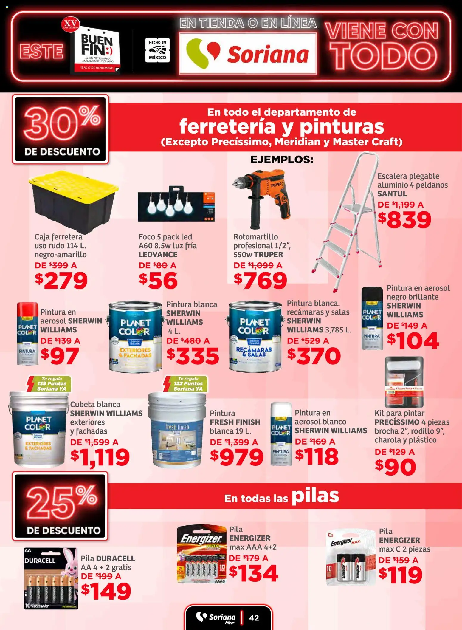 Nuevas ofertas de Soriana válidas en toda la República Mexicana desde el 13.11.2025. ¡Encuentra las mejores ofertas en Soriana Buen Fin ! | Página: 42 | Productos: Pila, Foco, Rodillo, Pilas