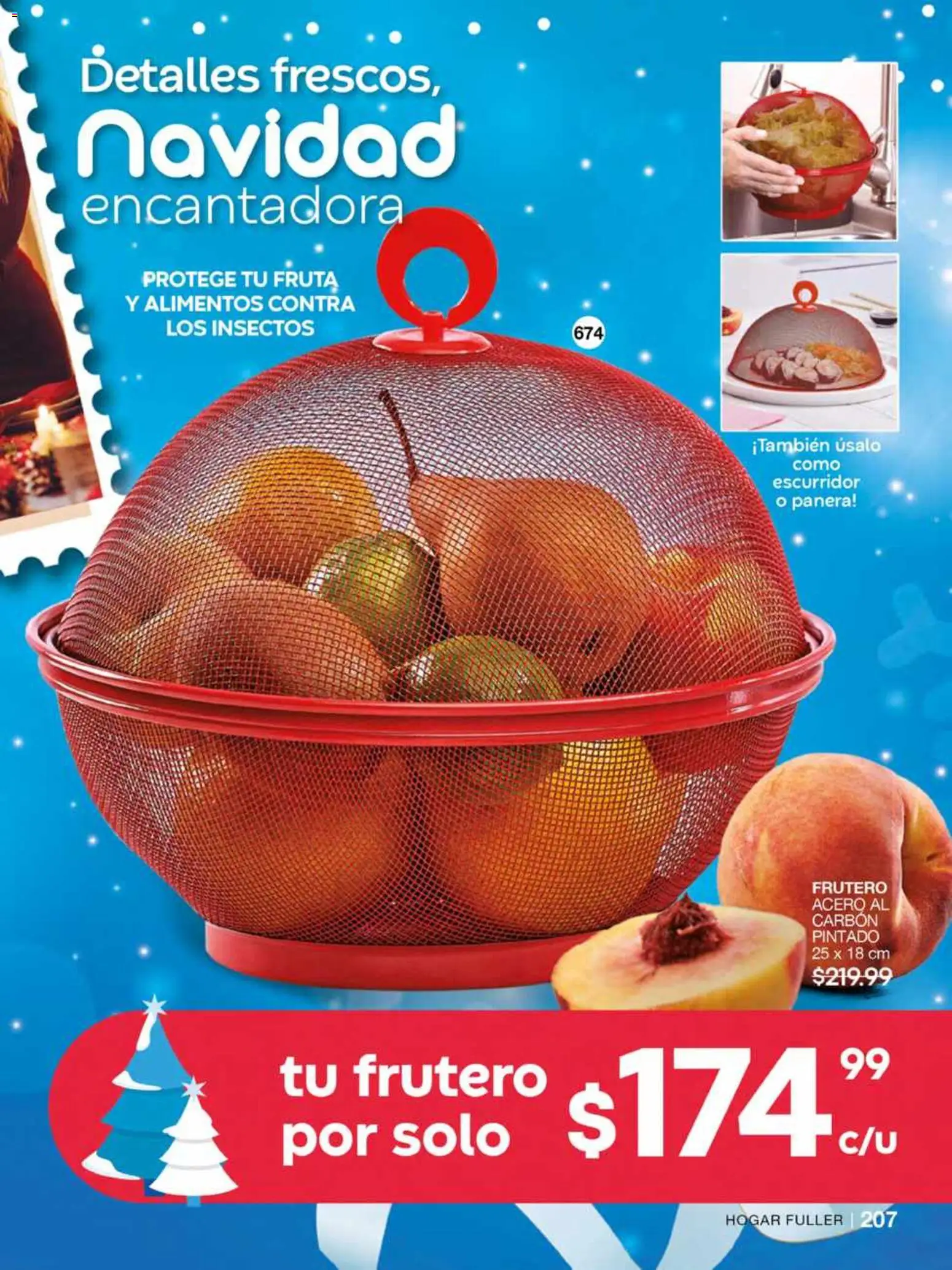 Nuevas ofertas de Fuller válidas en toda la República Mexicana desde el 12.11.2025. ¡Encuentra las mejores ofertas en Fuller campaña 16 2025! | Página: 209 | Productos: Panera, Frutero, Escurridor