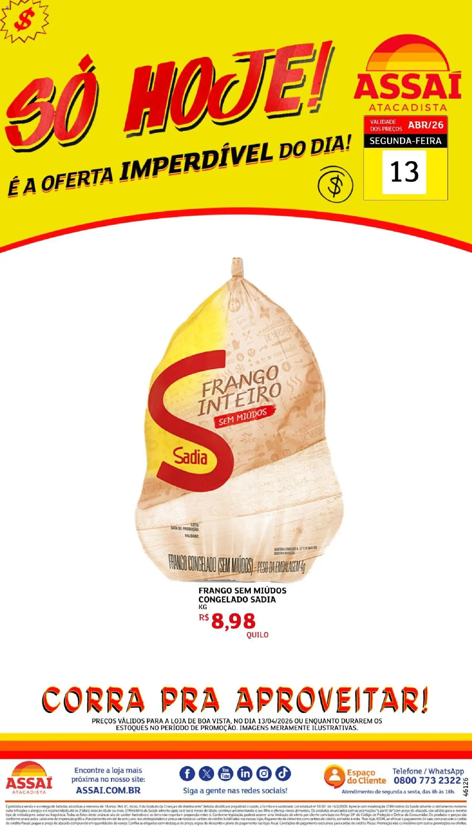 Assaí Atacadista Folheto - válido de 13.04.2026 | Página: 1 | Produtos: Pneus, Base, Bebida, Frango