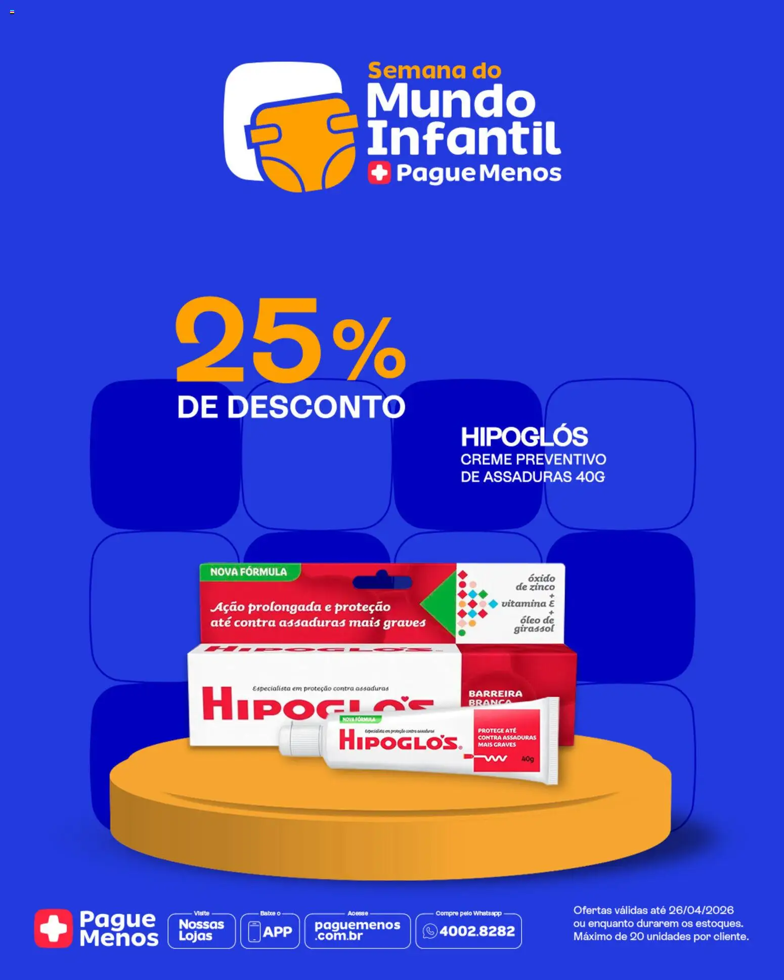 Pague Menos Folheto - válido de 20.04.2026 | Página: 6 | Produtos: Hipoglós, Óleo, Creme, Óleo de girassol