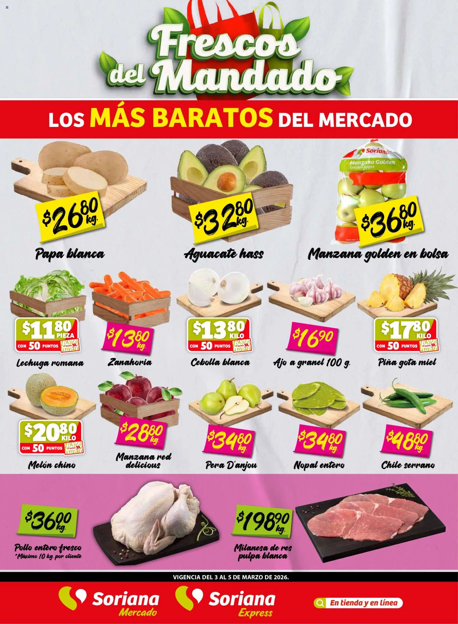 Nuevas ofertas de Soriana válidas en toda la República Mexicana desde el 03.03.2026. ¡Encuentra las mejores ofertas en Soriana Frescos del Mandado Mercado: Saltillo y Torreón! | Página: 1 | Productos: Bolsa, Ajo, Aguacate, Res