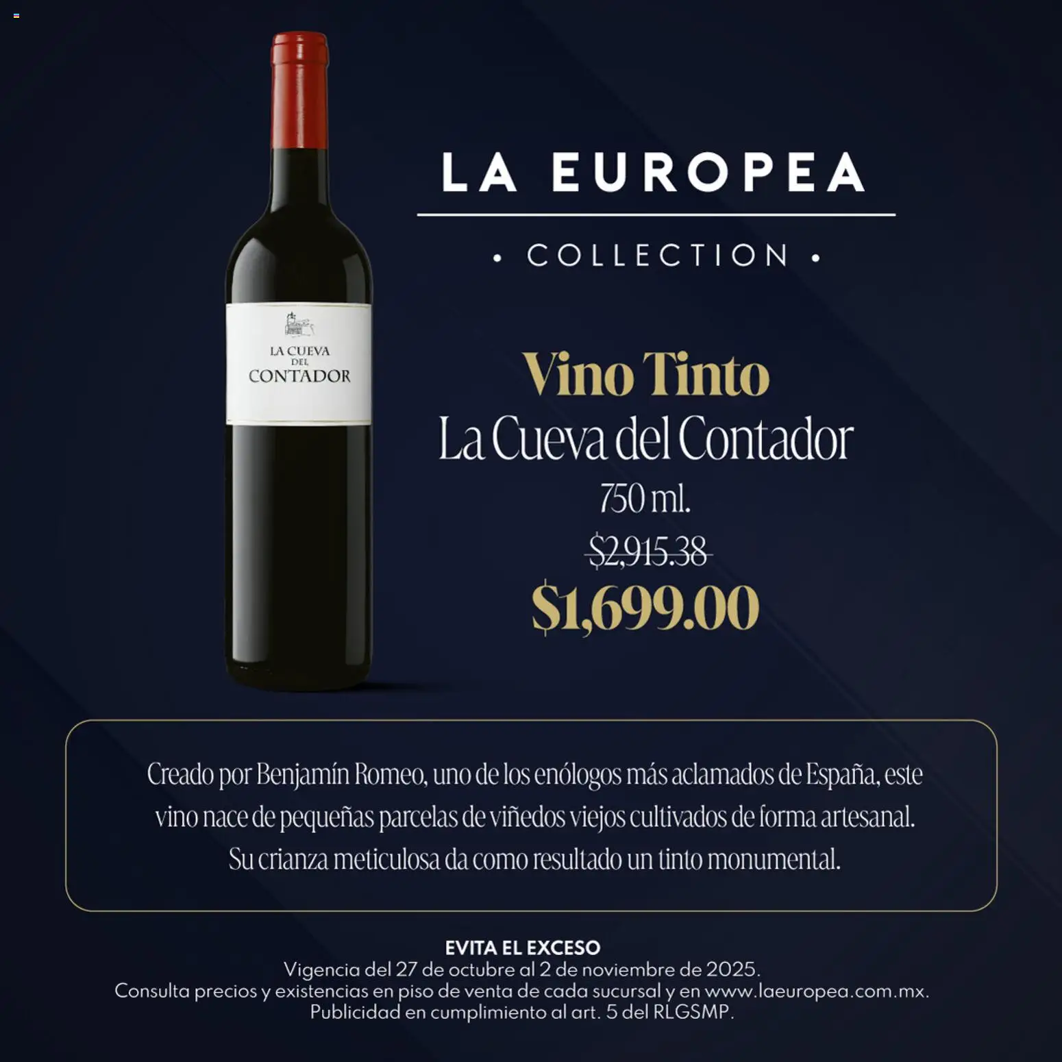 Nuevas ofertas de La Europea válidas en toda la República Mexicana desde el 27.10.2025. ¡Encuentra las mejores ofertas en La Europea catálogo Grandes vinos! | Página: 4 | Productos: Vino