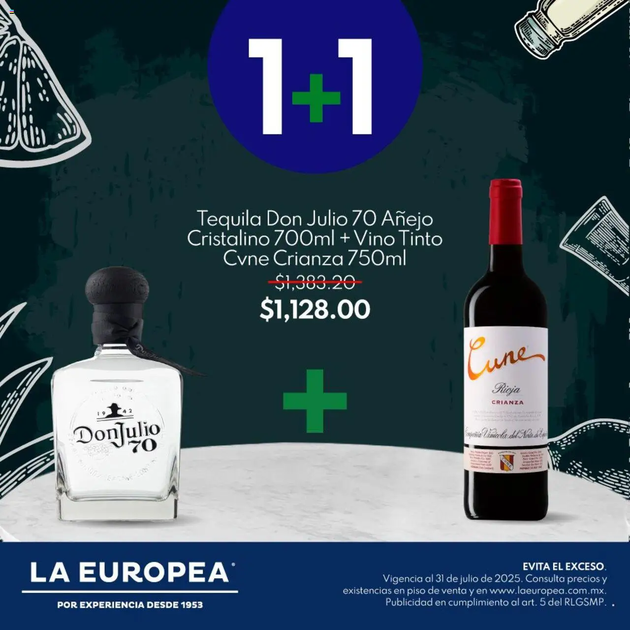 Nuevas ofertas de La Europea válidas en toda la República Mexicana desde el 25.07.2025. ¡Encuentra las mejores ofertas en La Europea catálogo Tequila Don Julio! | Página: 1 | Productos: Tequila, Vino
