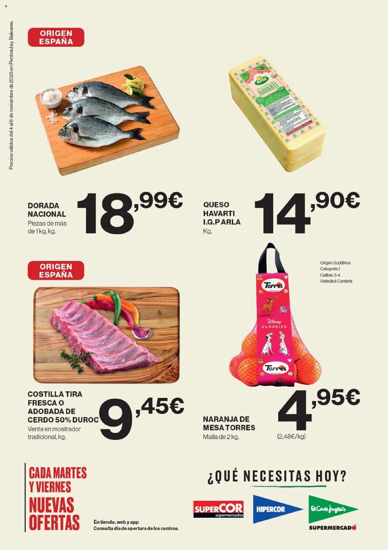 Nuevas ofertas de El Corte Inglés válidas en toda la República Mexicana desde el 04.11.2025. ¡Encuentra las mejores ofertas en El Corte Inglés catálogo! | Página: 2 | Productos: Queso, Cerdo, Mesa, Malla