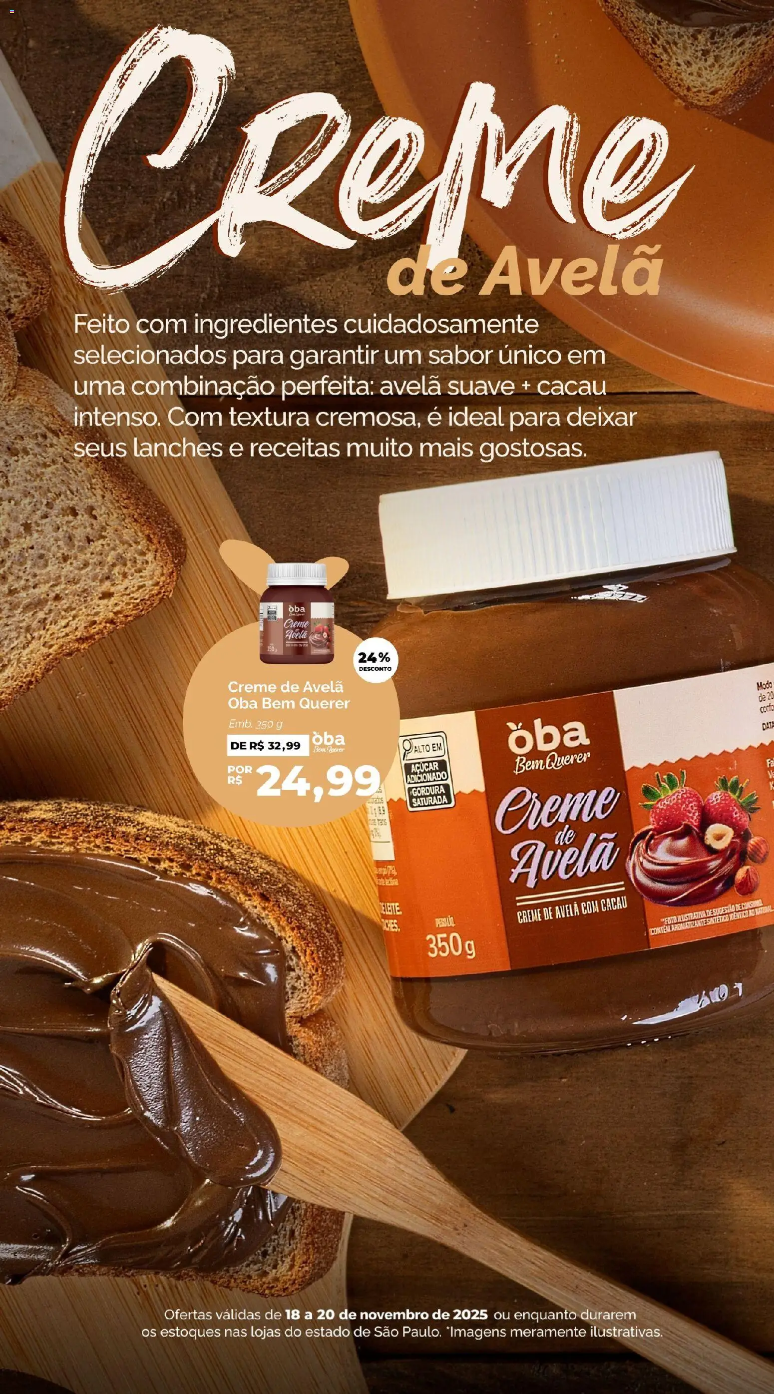 Oba Hortifruti Folheto - válido de 18.11.2025 | Página: 3 | Produtos: Creme, Açúcar, Creme de avelã, Avelã