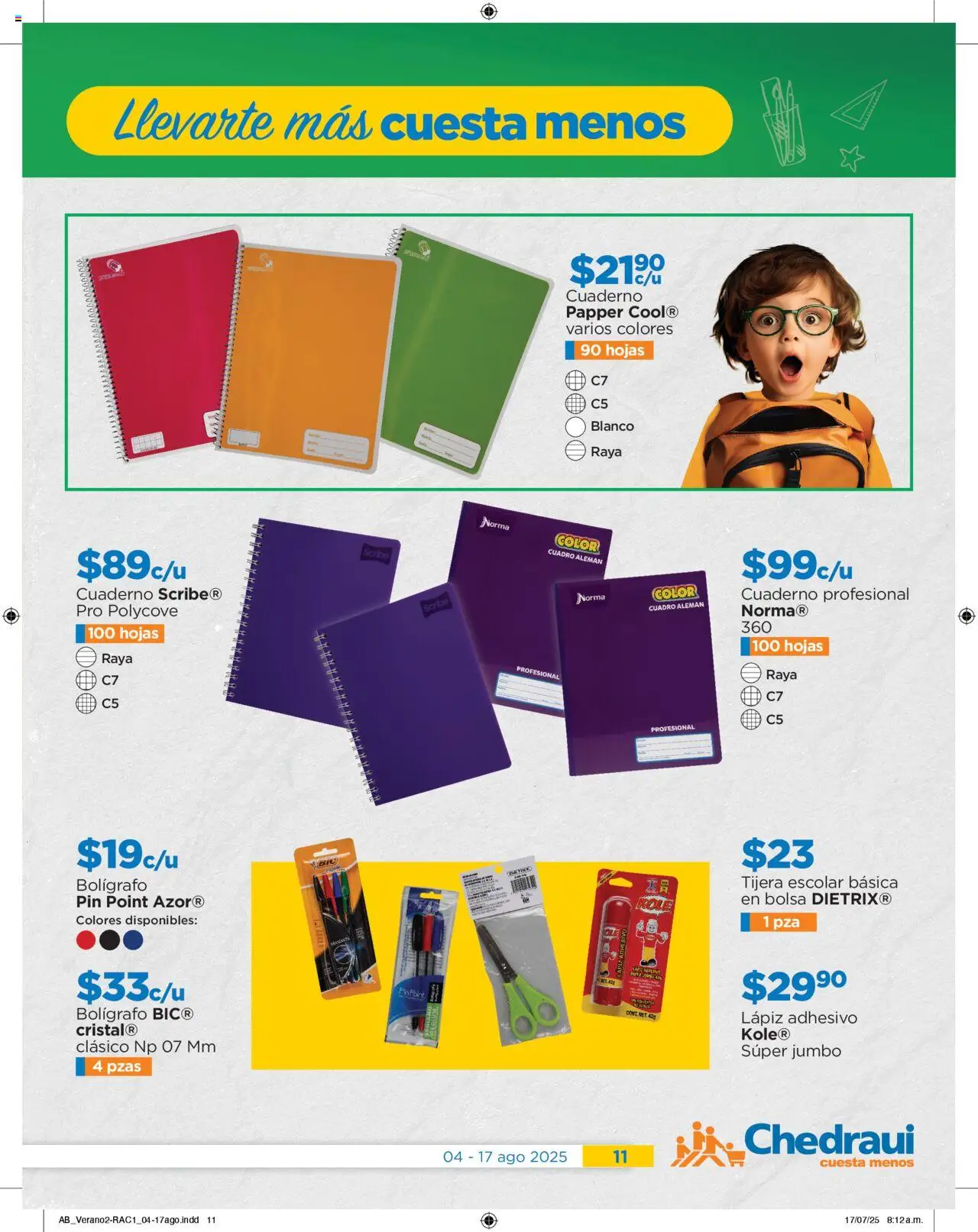 Nuevas ofertas de Chedraui válidas en toda la República Mexicana desde el 04.08.2025. ¡Encuentra las mejores ofertas en Chedraui folleto! | Página: 11 | Productos: Tijera, Cuadro, Bolsa, Cuaderno