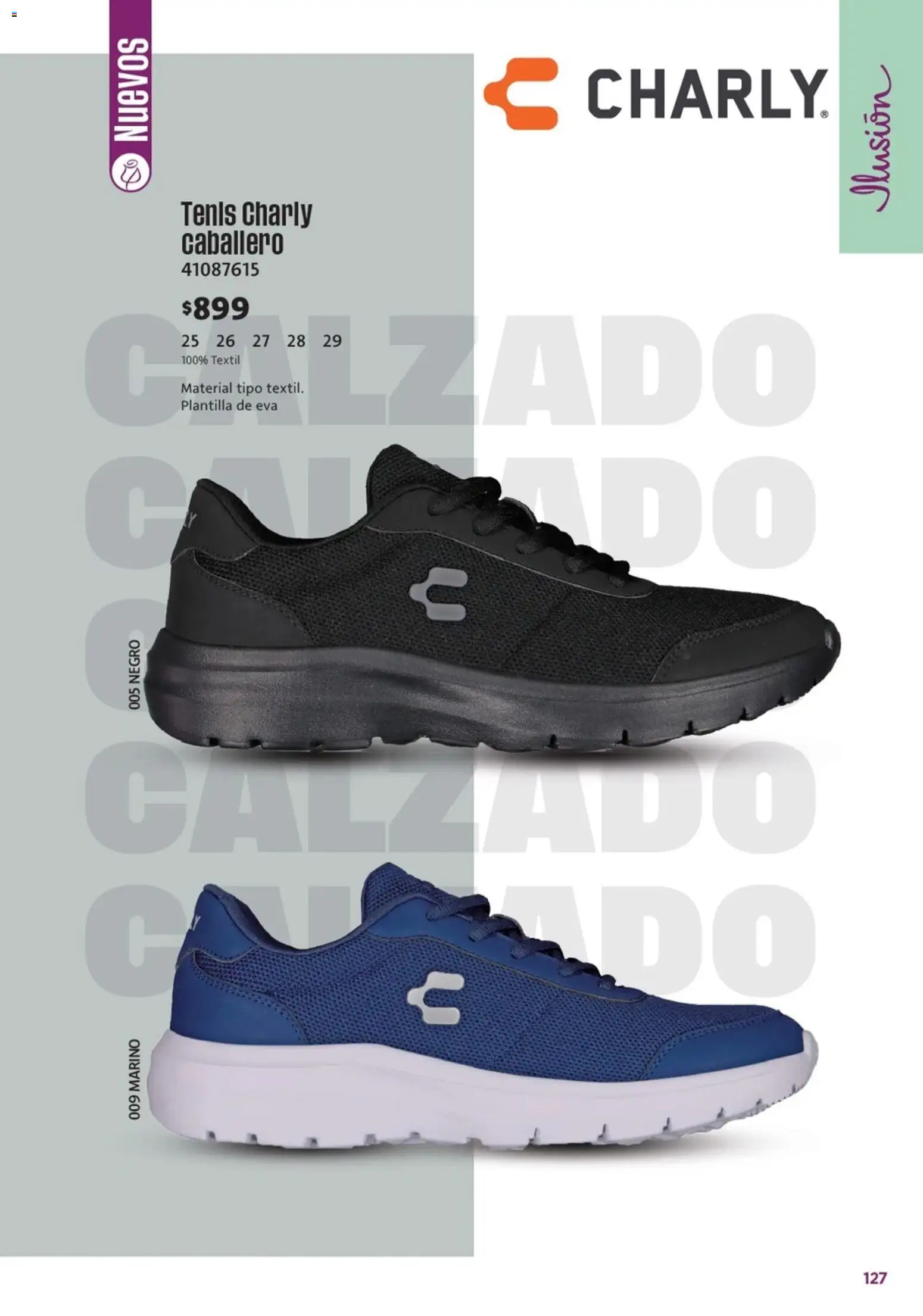 Nuevas ofertas de Ilusión válidas en toda la República Mexicana desde el 01.03.2026. ¡Encuentra las mejores ofertas en Ilusión catálogo Marcas Amigas! | Página: 129 | Productos: Tenis