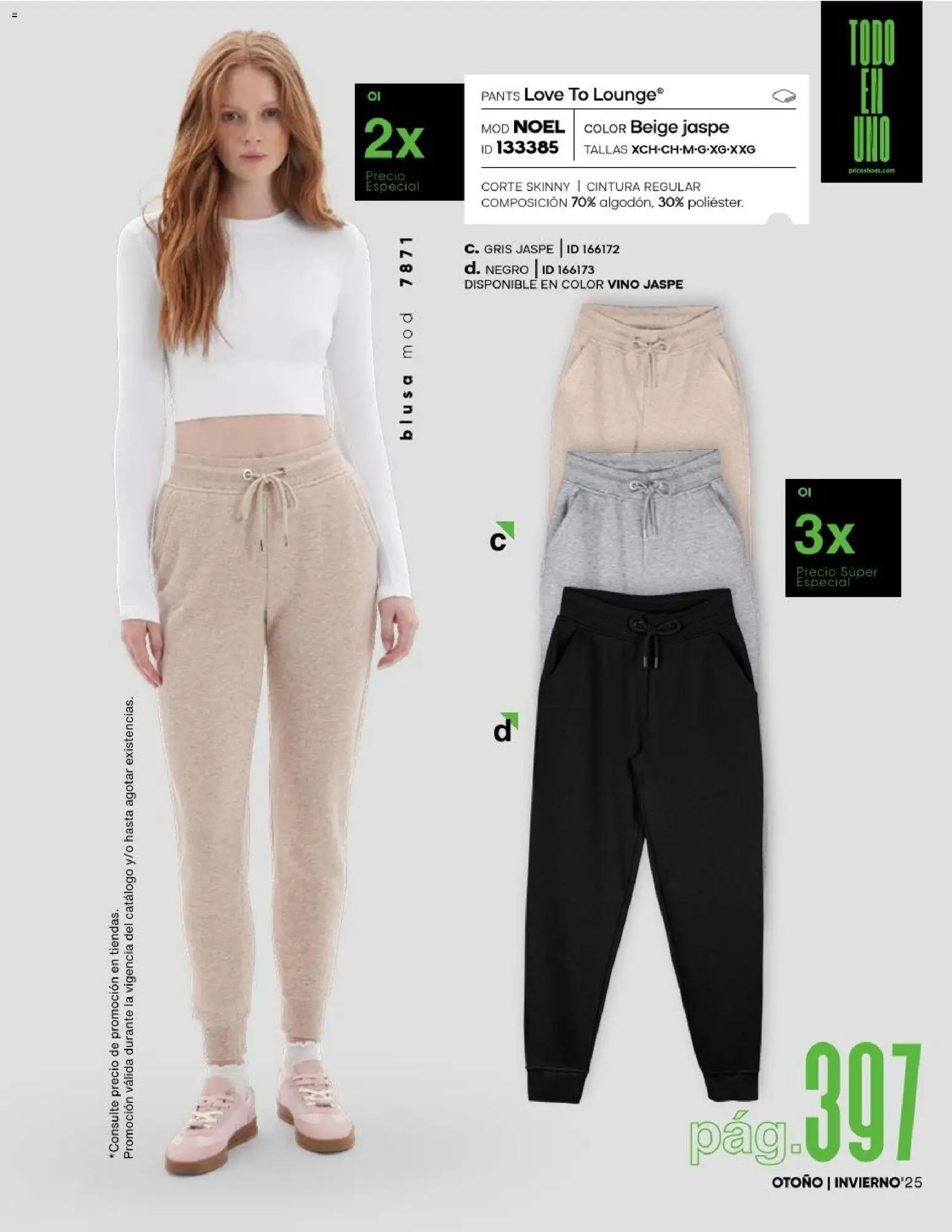 Nuevas ofertas de Price Shoes válidas en toda la República Mexicana desde el 27.10.2025. ¡Encuentra las mejores ofertas en Price Shoes catálogo Todo en uno! | Página: 397 | Productos: Blusa, Vino, Pants