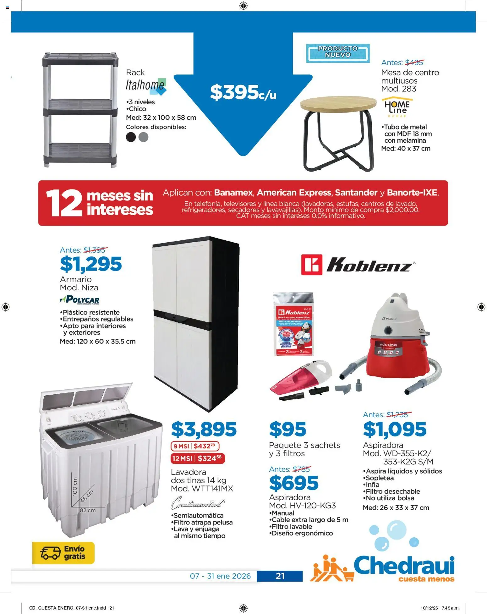 Nuevas ofertas de Chedraui válidas en toda la República Mexicana desde el 07.01.2026. ¡Encuentra las mejores ofertas en Chedraui folleto Cuesta menos llevarte más! | Página: 21 | Productos: Lavadora, Aspiradora, Mesa de centro, Mesa