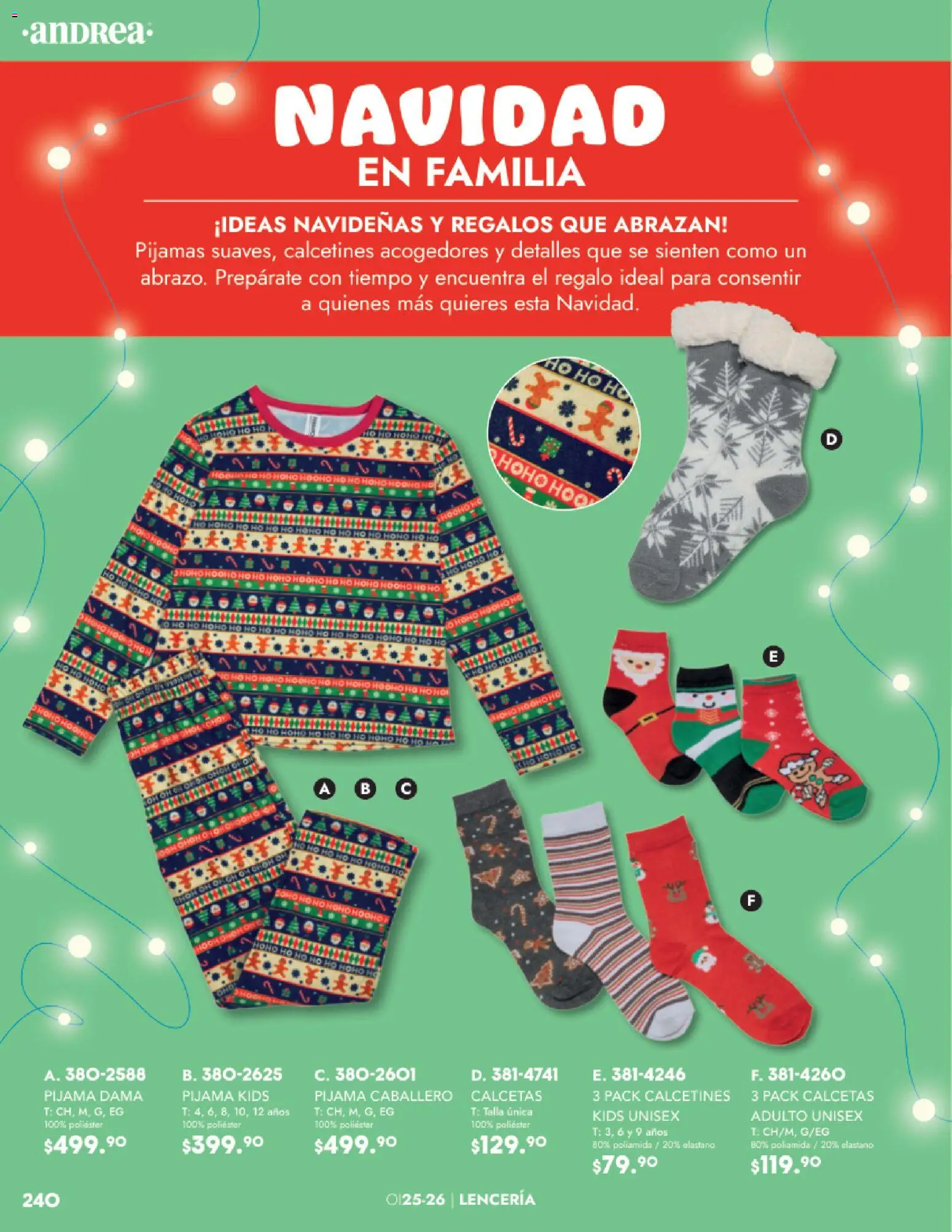 Nuevas ofertas de Andrea válidas en toda la República Mexicana desde el 26.11.2025. ¡Encuentra las mejores ofertas en Andrea catálogo Lancería, Vestir Interior otoño 2025! | Página: 76 | Productos: Calcetas, Pijama, Lenceria