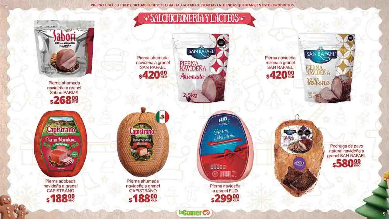 Nuevas ofertas de La Comer válidas en toda la República Mexicana desde el 05.12.2025. ¡Encuentra las mejores ofertas en La Comer folleto Felices Fiestas! | Página: 5
