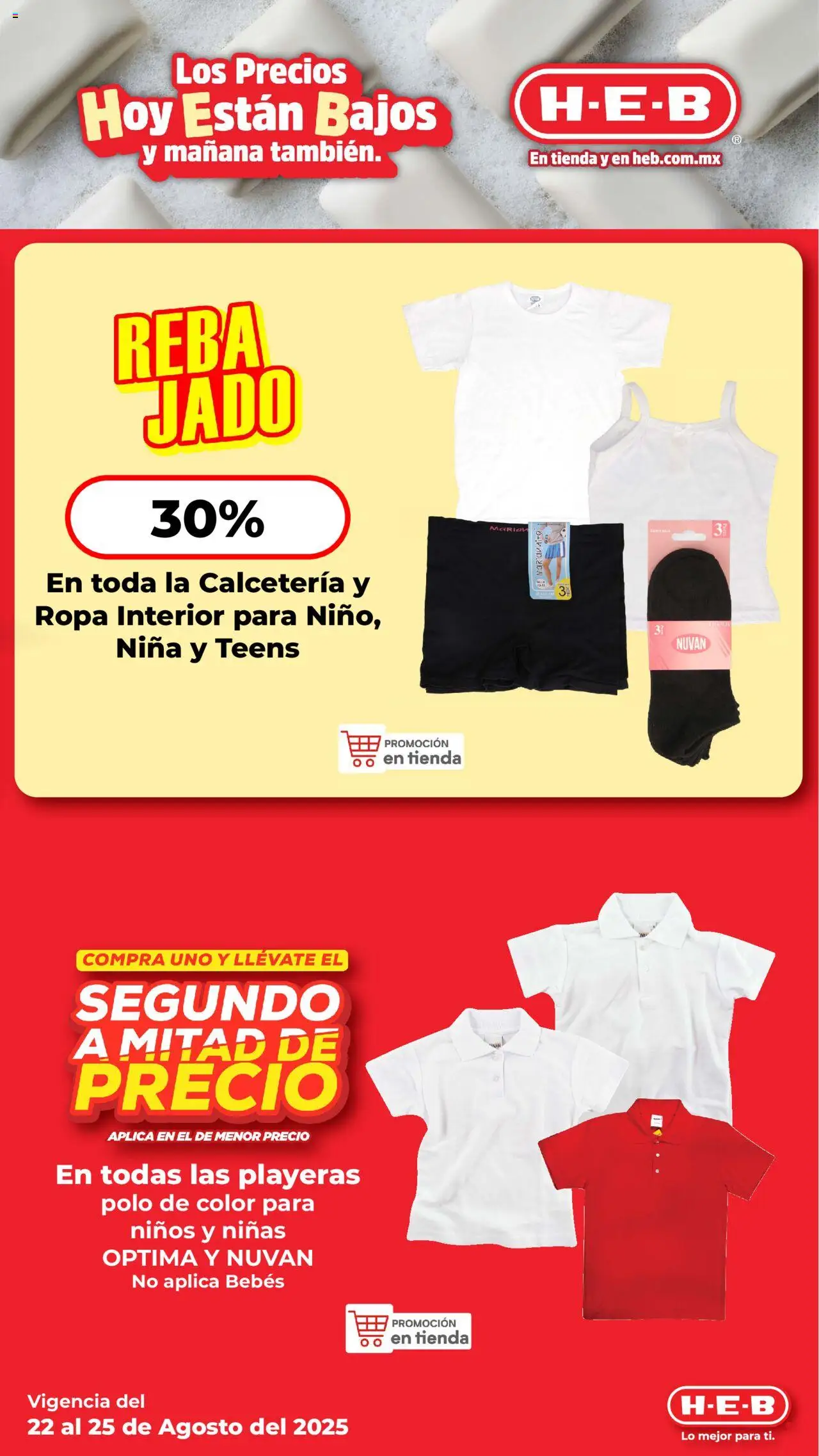 Nuevas ofertas de H-E-B válidas en toda la República Mexicana desde el 22.08.2025. ¡Encuentra las mejores ofertas en H-E-B folleto! | Página: 23 | Productos: Ropa, Ropa interior