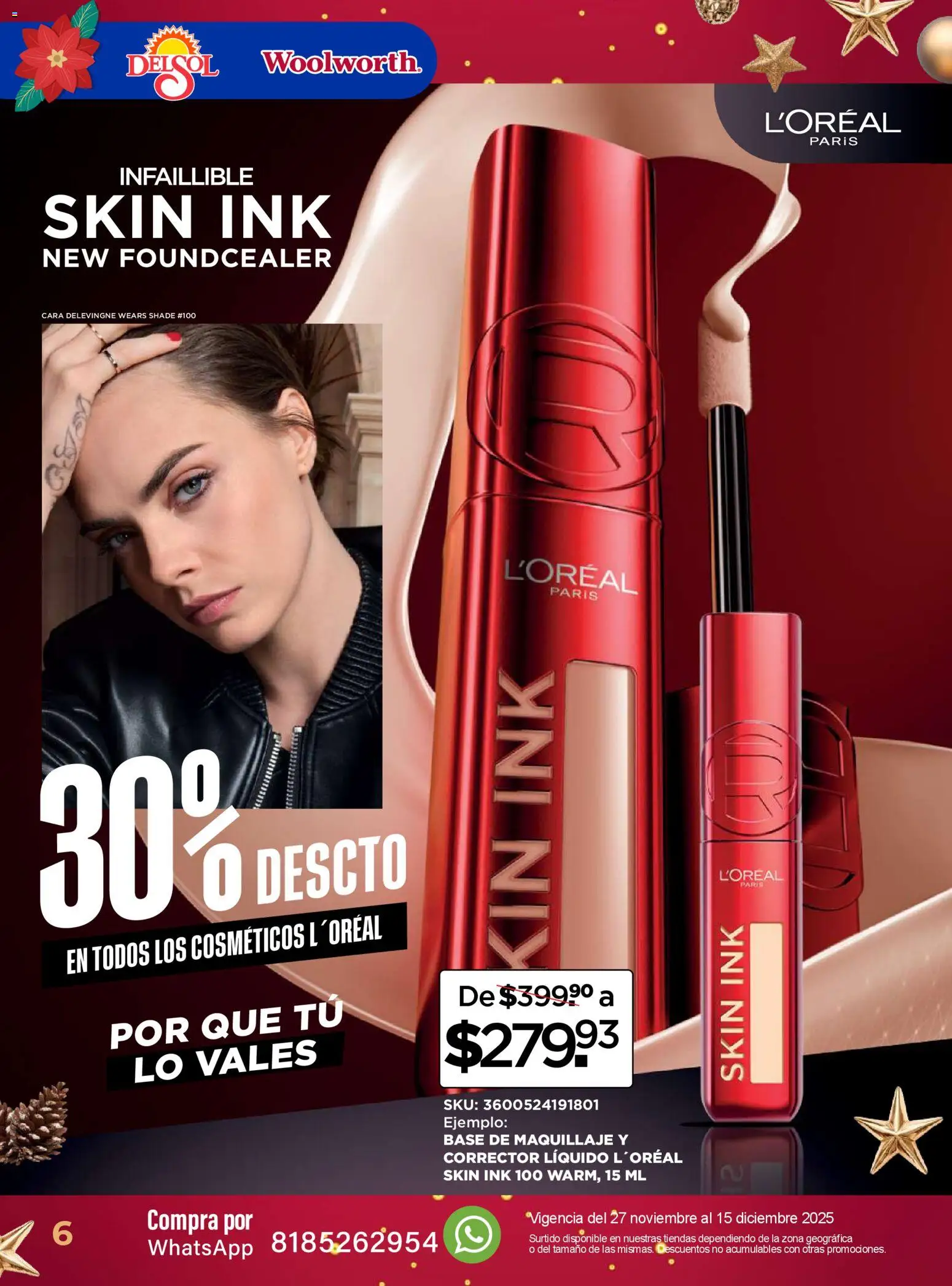 Nuevas ofertas de Del Sol y Woolworth válidas en toda la República Mexicana desde el 27.11.2025. ¡Encuentra las mejores ofertas en Del Sol y Woolworth catálogo Belleza Diciembre ! | Página: 6 | Productos: Base de maquillaje, Maquillaje, Corrector