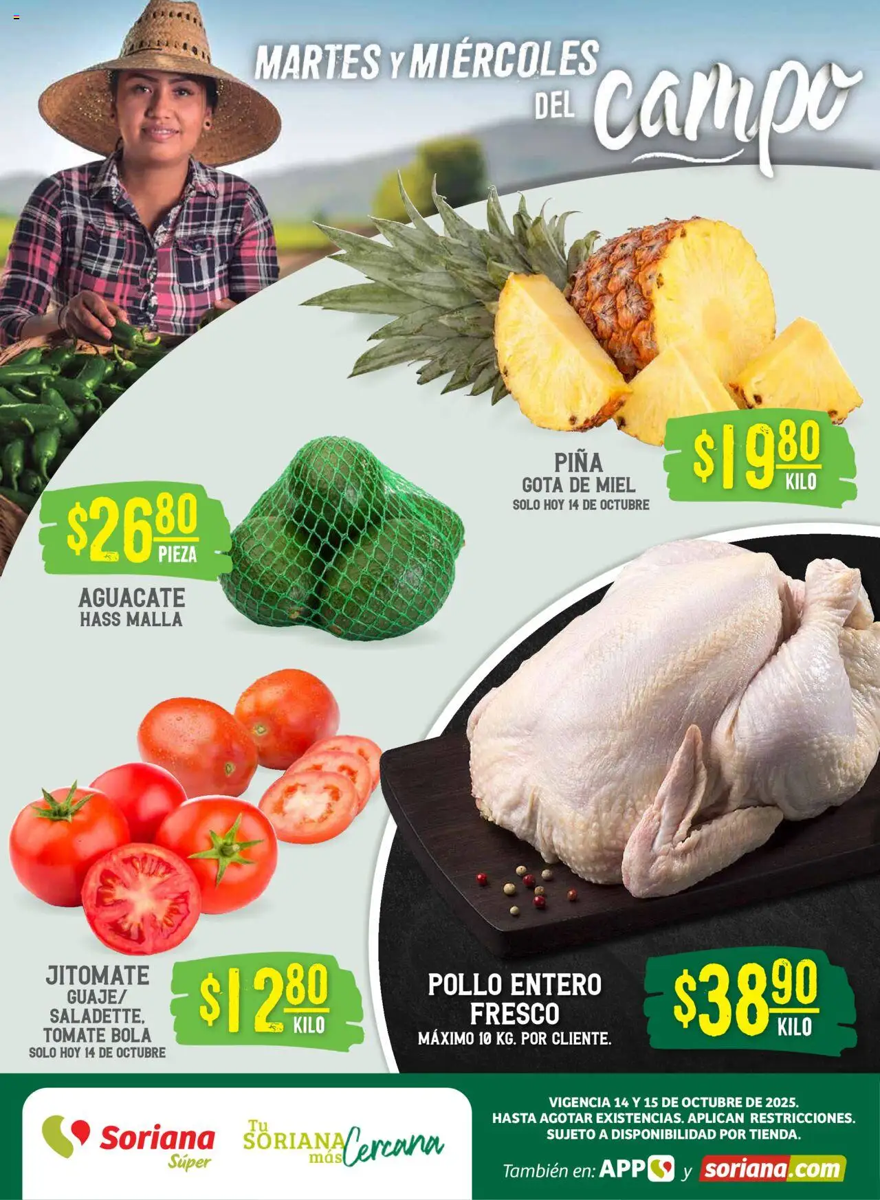 Nuevas ofertas de Soriana válidas en toda la República Mexicana desde el 14.10.2025. ¡Encuentra las mejores ofertas en Soriana - Martes y Miércoles del Campo Súper: BCS, Son y Sin! | Página: 1 | Productos: Tomate, Aguacate, Piña, Malla