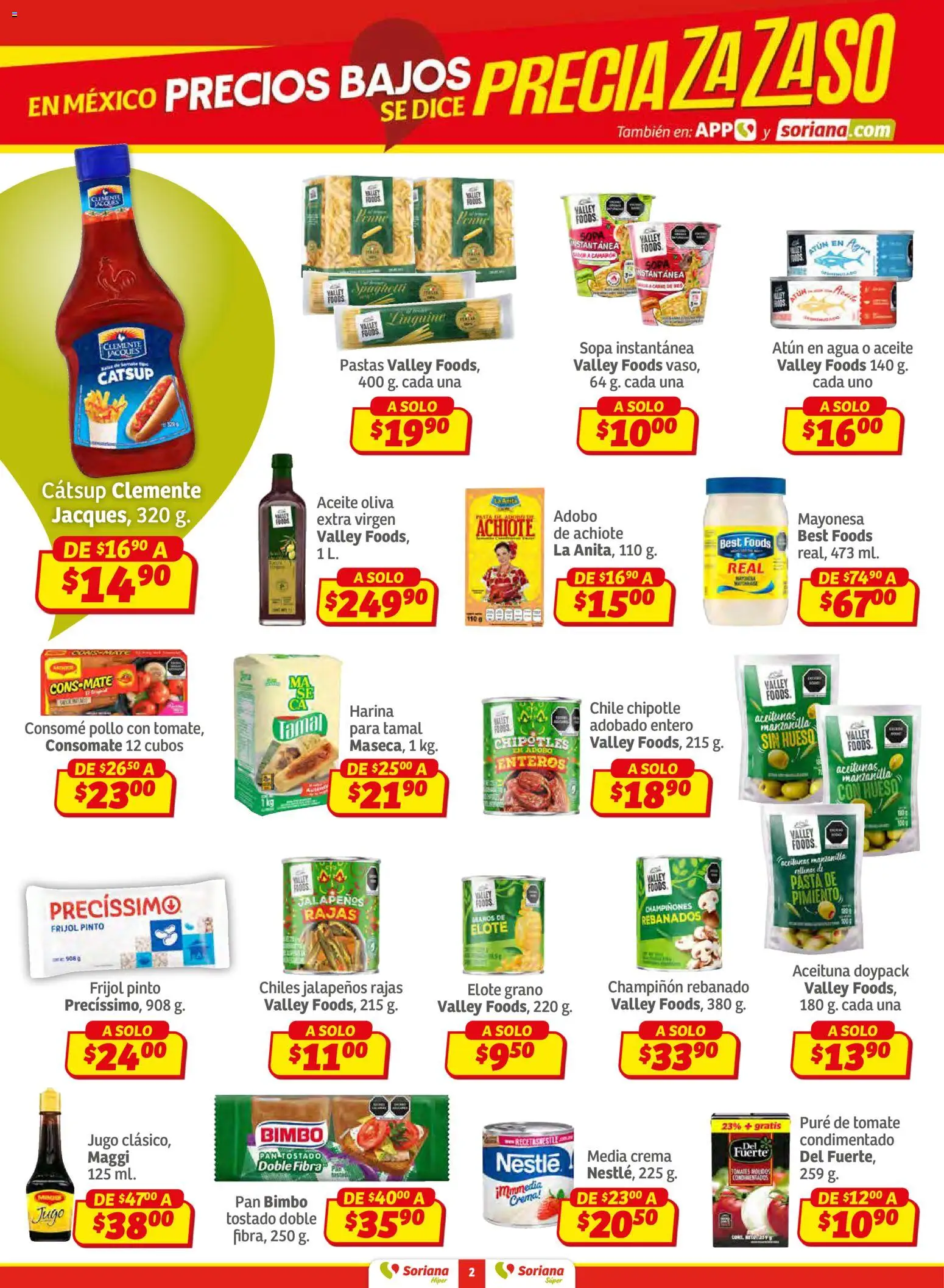 Nuevas ofertas de Soriana válidas en toda la República Mexicana desde el 15.01.2026. ¡Encuentra las mejores ofertas en Soriana - Preciazazaso Súper: BCS, Jal, Nay, Sin, Son! | Página: 2 | Productos: Harina, Mayonesa, Tomate, Catsup