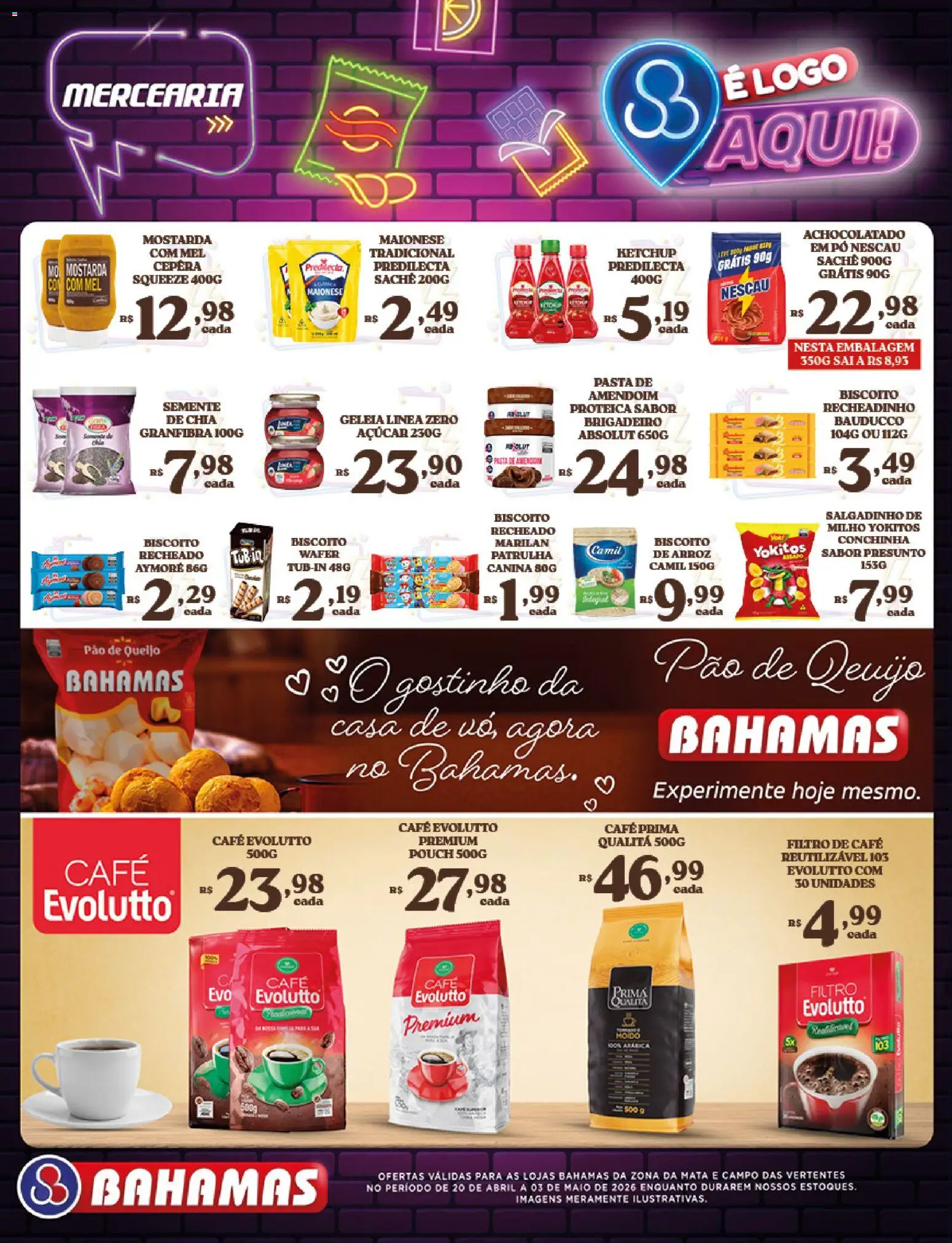 Bahamas Supermercados Folheto - válido de 20.04.2026 | Página: 4 | Produtos: Biscoito, Chia, Pão, Pasta de amendoim