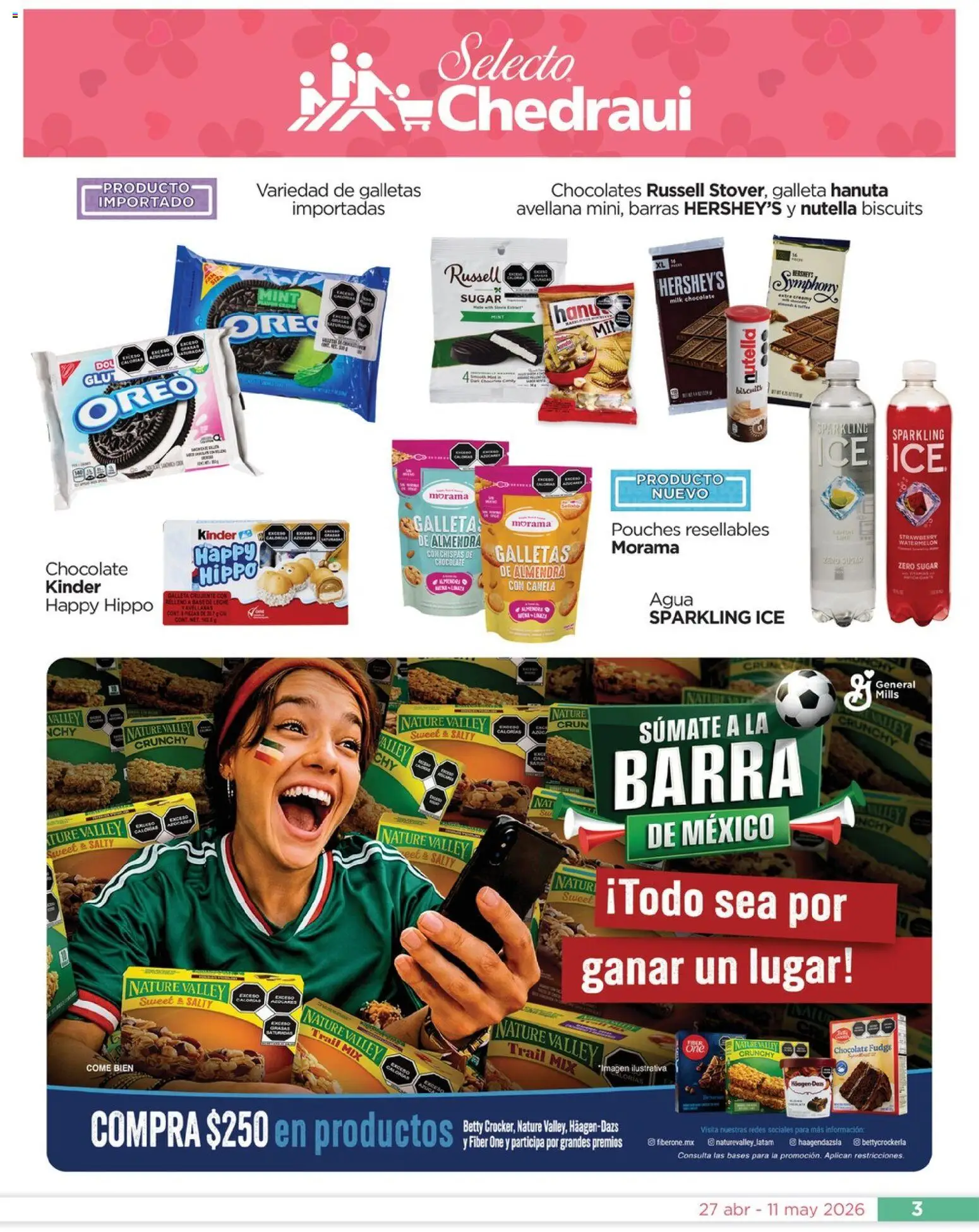 Nuevas ofertas de Chedraui válidas en toda la República Mexicana desde el 27.04.2026. ¡Encuentra las mejores ofertas en Chedraui folleto Día de la Madres! | Página: 3 | Productos: Agua, Chocolate, Galletas, Barra