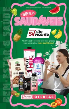 Supermercados São Vicente ofertas Festival de Saudáveis - Pré-Visualização do folheto da loja Supermercados São Vicente, válido de 08.04.2026