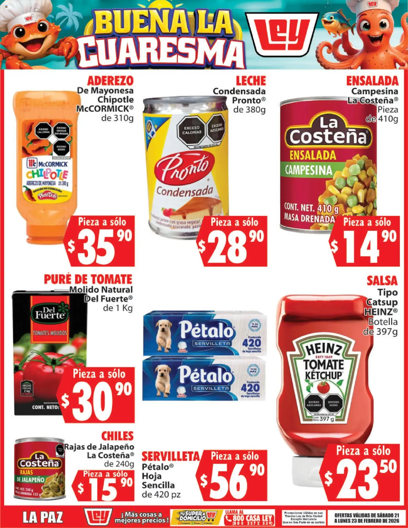 Nuevas ofertas de Casa Ley válidas en toda la República Mexicana desde el 21.02.2026. ¡Encuentra las mejores ofertas en Casa Ley folleto Buena la Cuaresma! | Página: 7 | Productos: Aderezo, Pure de Tomate, Ensalada, Tomates