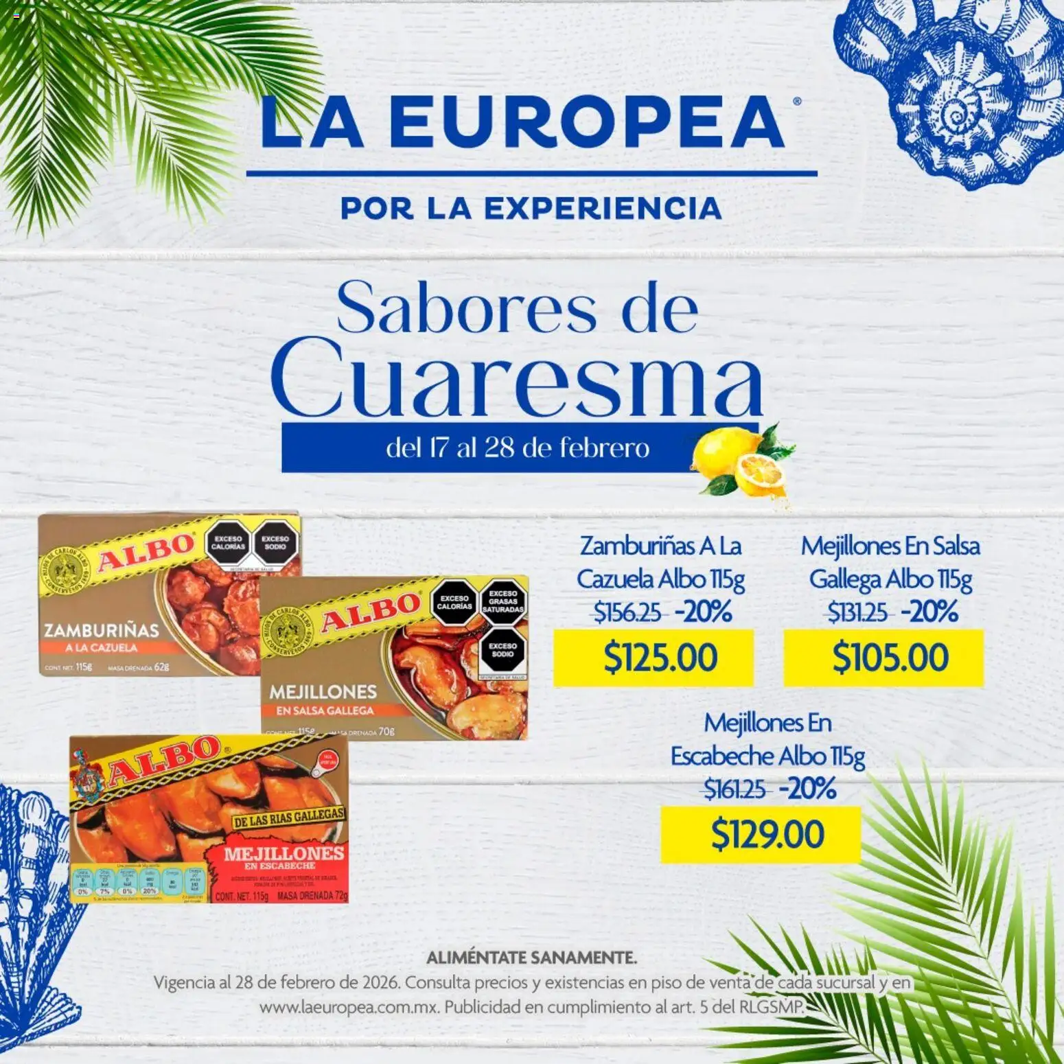 Nuevas ofertas de La Europea válidas en toda la República Mexicana desde el 17.02.2026. ¡Encuentra las mejores ofertas en La Europea catálogo Sabores de Cuaresma! | Página: 3
