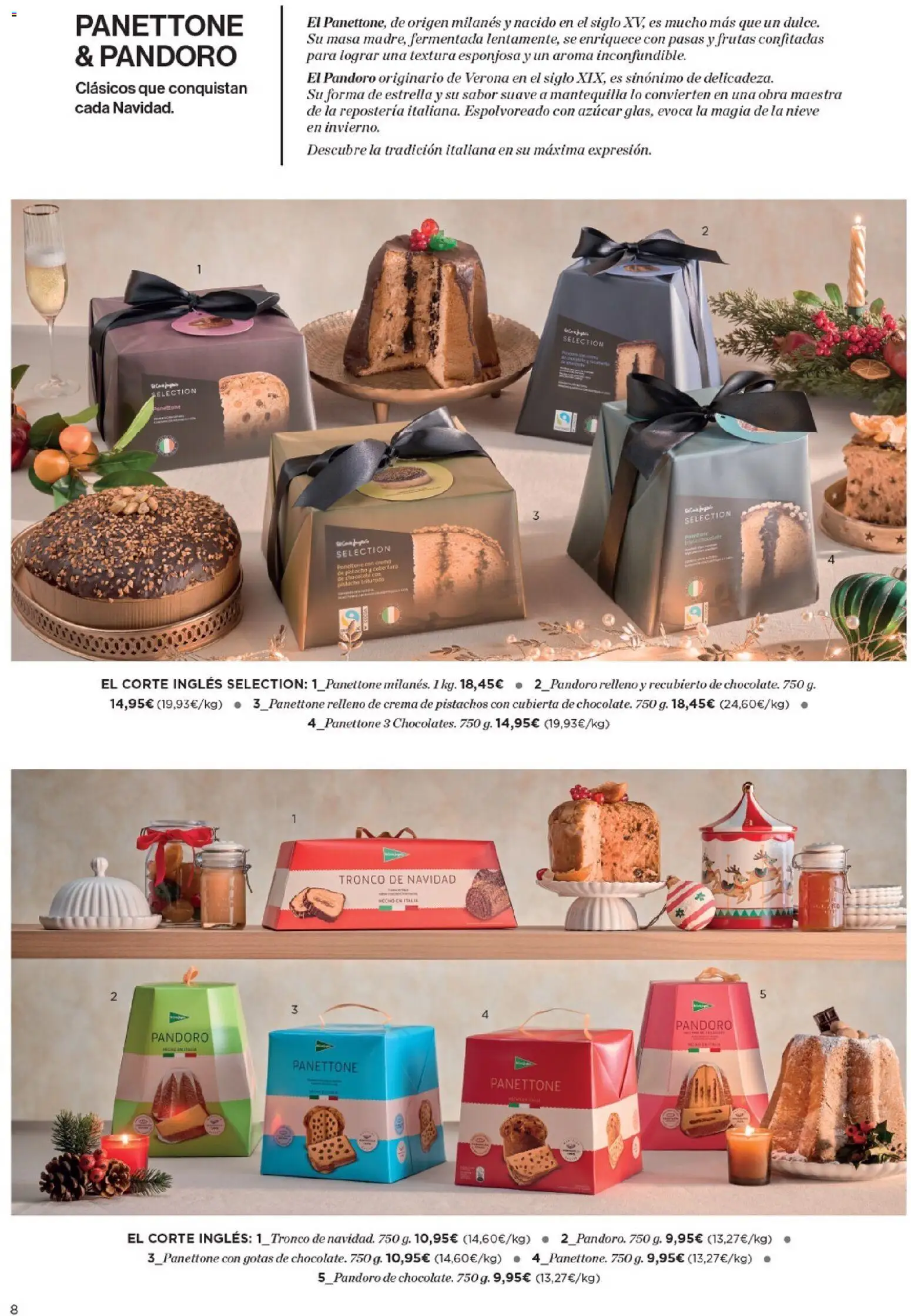 Nuevas ofertas de El Corte Inglés válidas en toda la República Mexicana desde el 20.11.2025. ¡Encuentra las mejores ofertas en El Corte Inglés catálogo La Mejor Selección De Dulces! | Página: 8 | Productos: Azúcar, Crema, Mantequilla, Chocolate