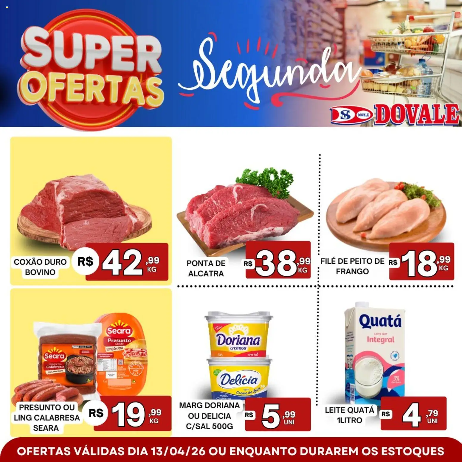 Dovale Folheto - válido de 13.04.2026 | Página: 1 | Produtos: Alcatra, Leite, Presunto, Creme