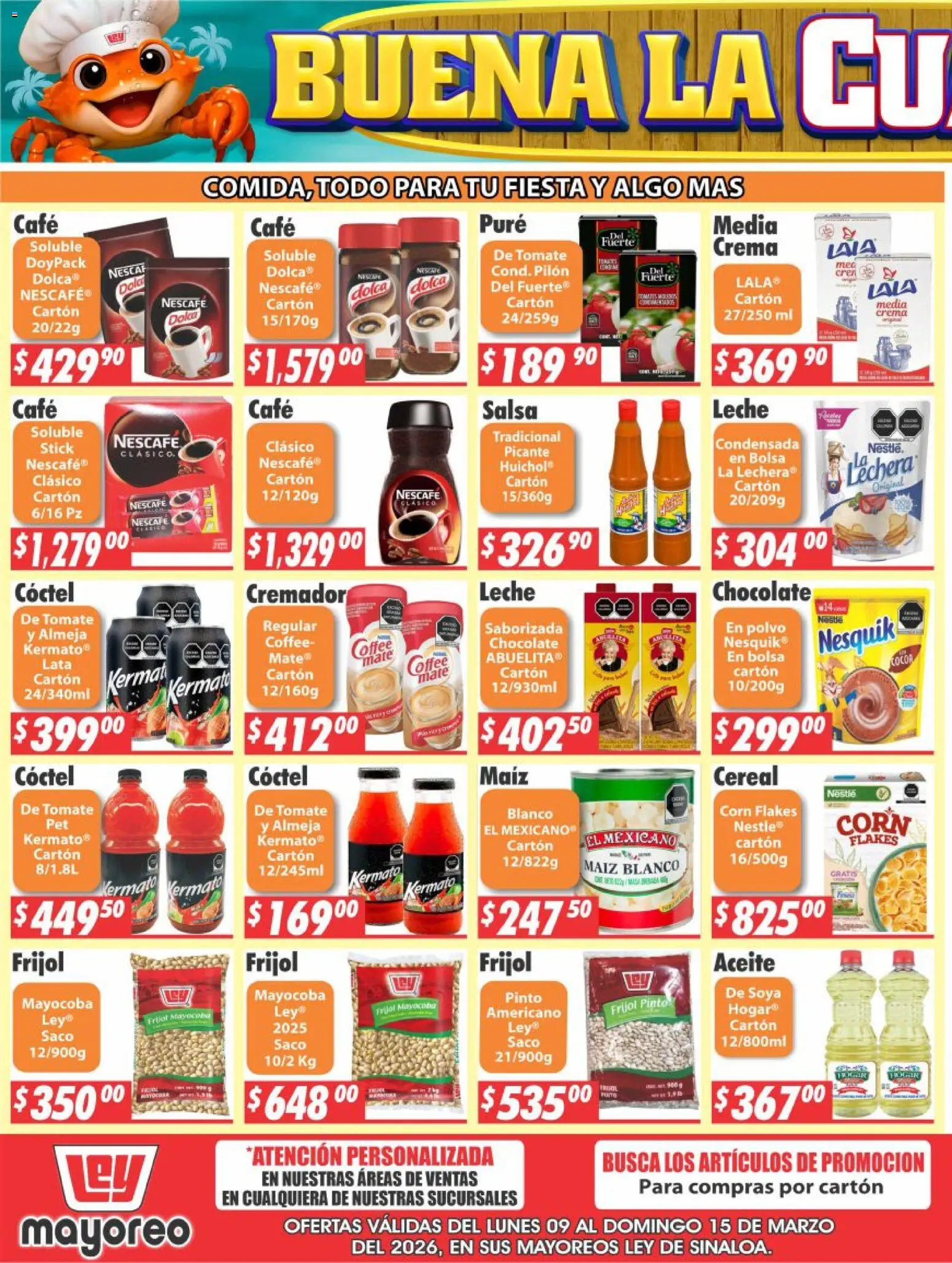 Nuevas ofertas de Casa Ley válidas en toda la República Mexicana desde el 09.03.2026. ¡Encuentra las mejores ofertas en Casa Ley folleto Sinaloa! | Página: 3 | Productos: Maíz, Tomate, Leche, Café