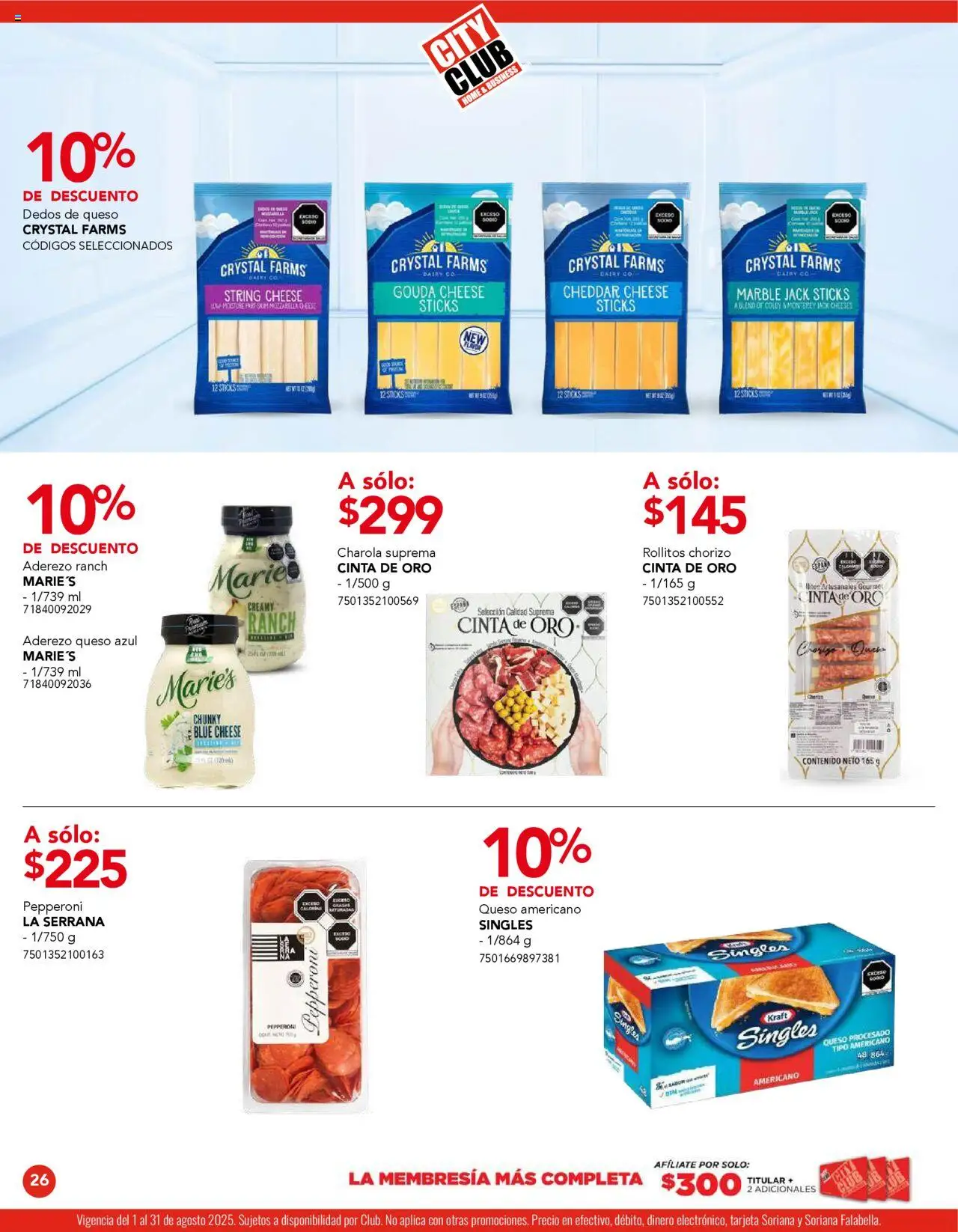 Nuevas ofertas de City Club válidas en toda la República Mexicana desde el 01.08.2025. ¡Encuentra las mejores ofertas en City Club - Catálogo! | Página: 26 | Productos: Aderezo, Queso, Chorizo, Cinta