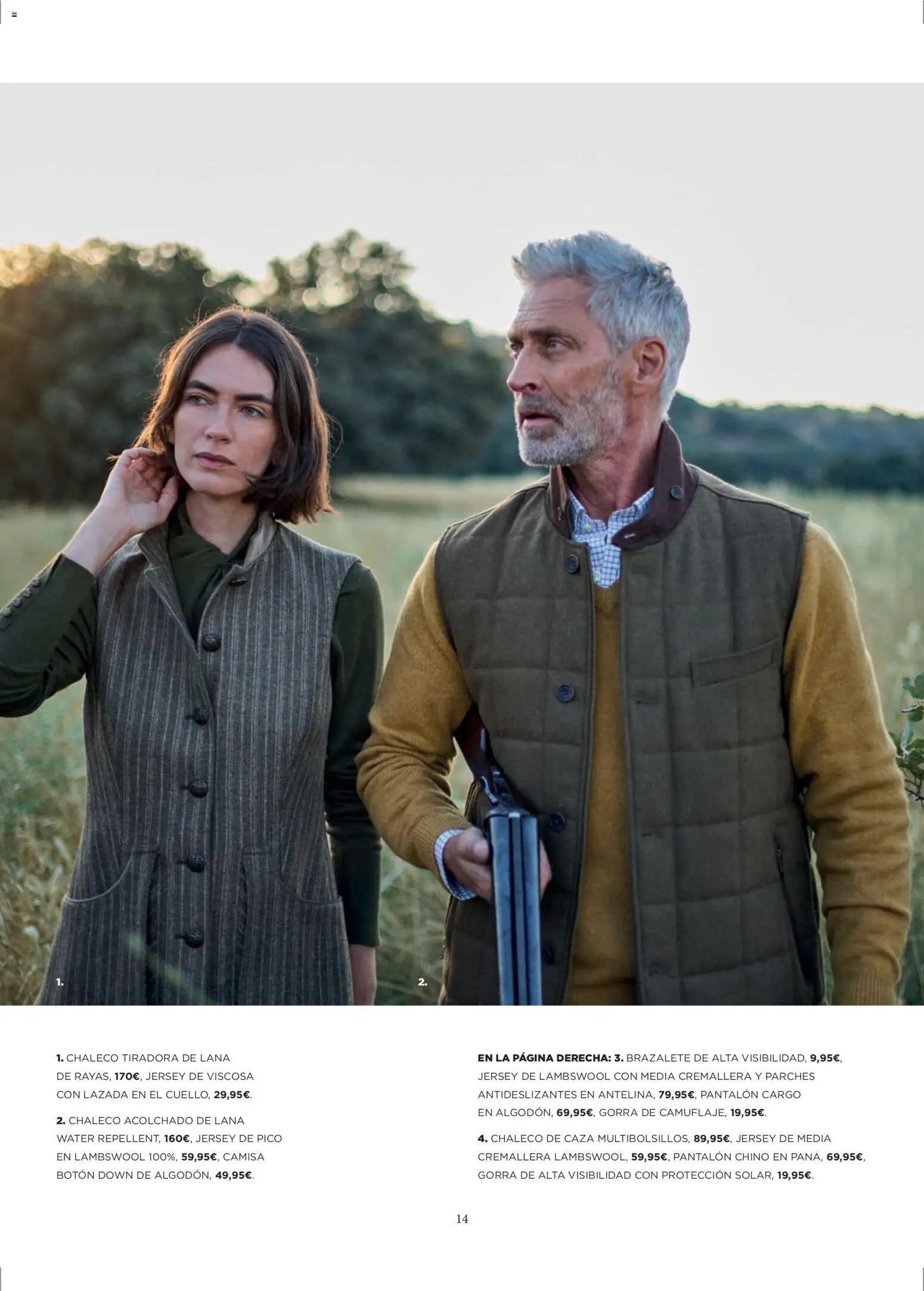Nuevas ofertas de El Corte Inglés válidas en toda la República Mexicana desde el 01.10.2025. ¡Encuentra las mejores ofertas en El Corte Inglés catálogo La Caza temporada! | Página: 14 | Productos: Chaleco, Gorra, Pico, Brazalete
