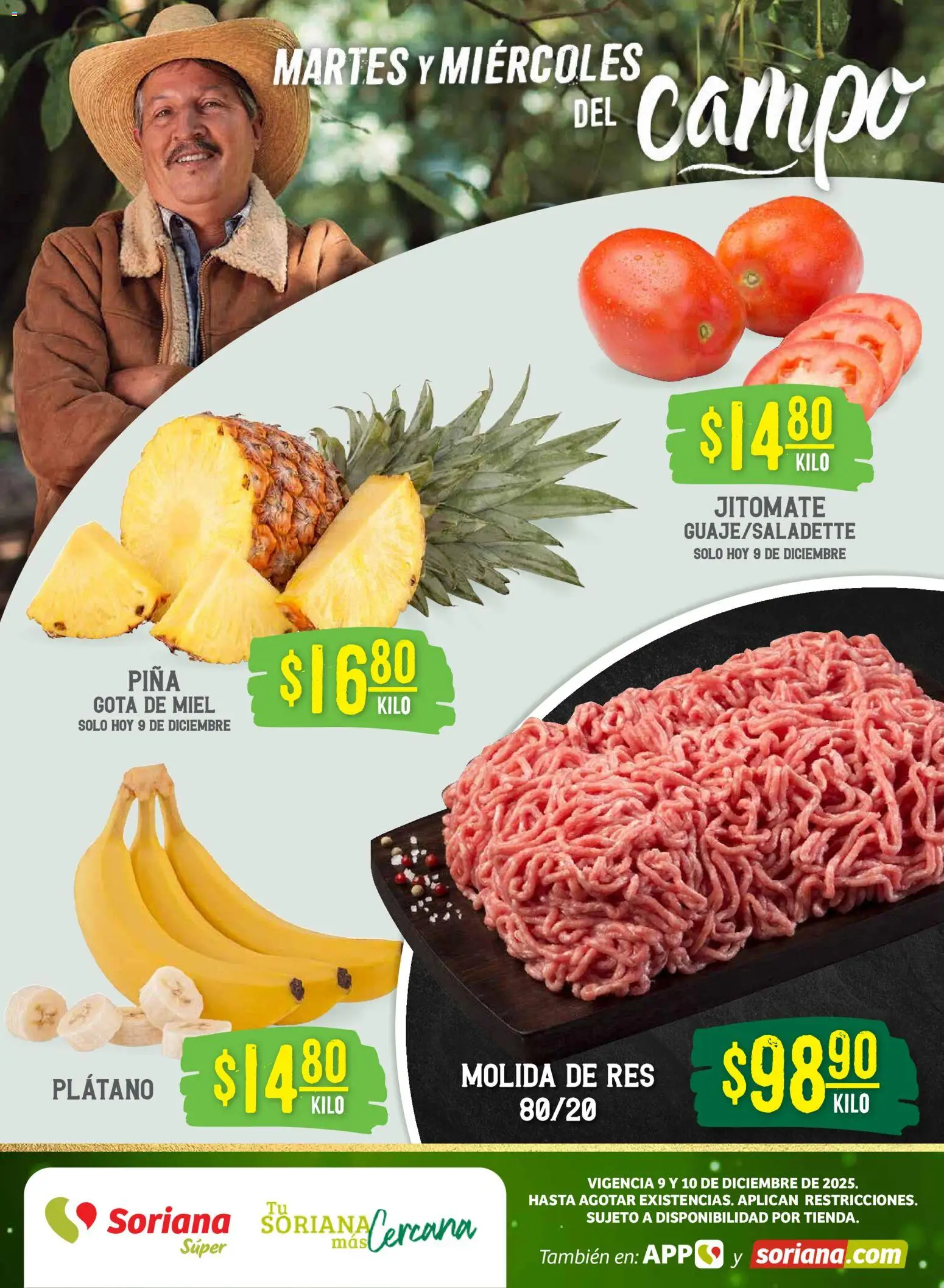 Nuevas ofertas de Soriana válidas en toda la República Mexicana desde el 09.12.2025. ¡Encuentra las mejores ofertas en Soriana - Martes y Miércoles del Campo Súper: BCS, Son y Sin! | Página: 1 | Productos: Plátano, Res, Piña