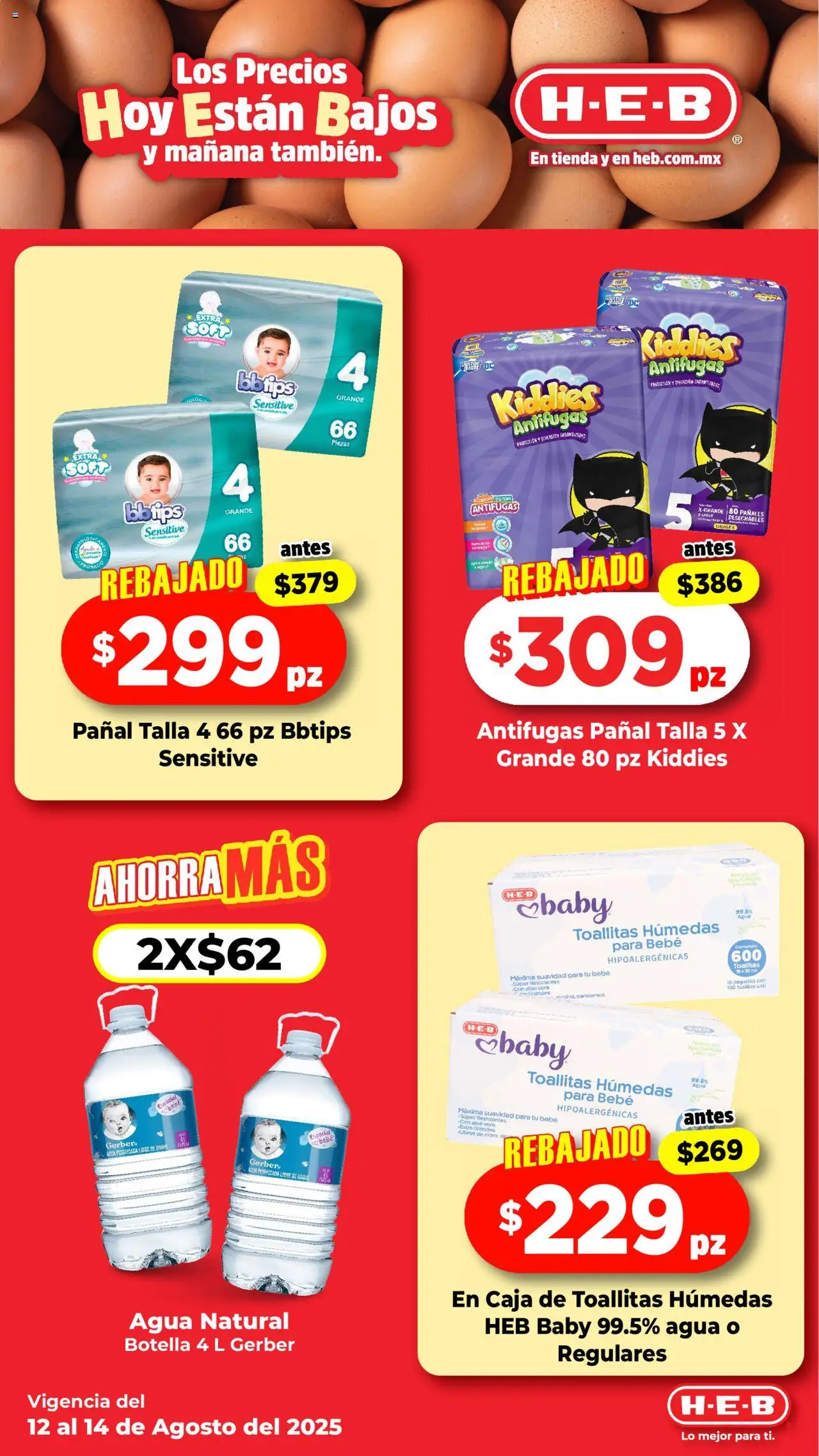 Nuevas ofertas de H-E-B válidas en toda la República Mexicana desde el 12.08.2025. ¡Encuentra las mejores ofertas en H-E-B - Folleto! | Página: 8 | Productos: Agua, Toallitas húmedas, Pañales, Caja