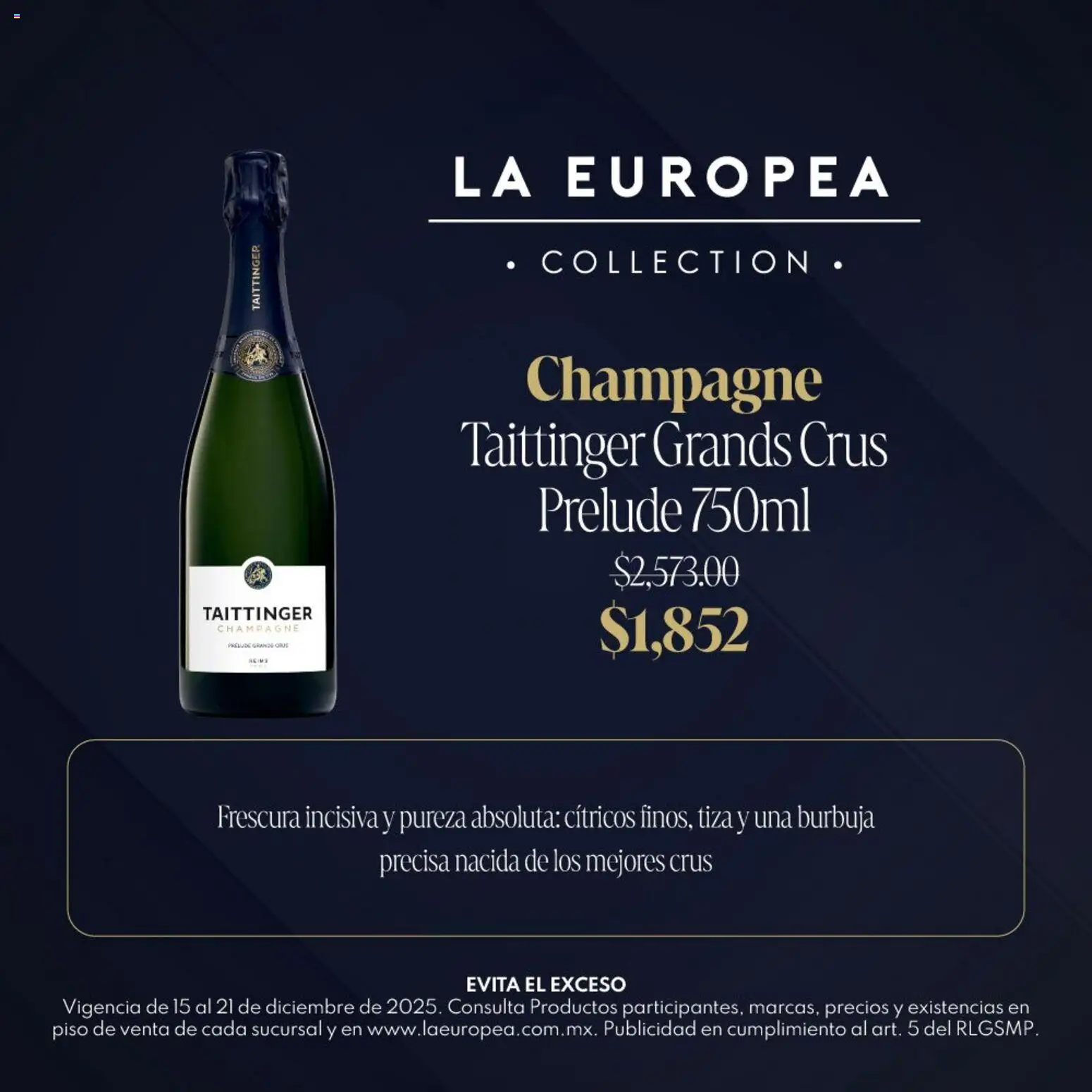 Nuevas ofertas de La Europea válidas en toda la República Mexicana desde el 15.12.2025. ¡Encuentra las mejores ofertas en La Europea catálogo Grandes Vinos! | Página: 5 | Productos: Champagne