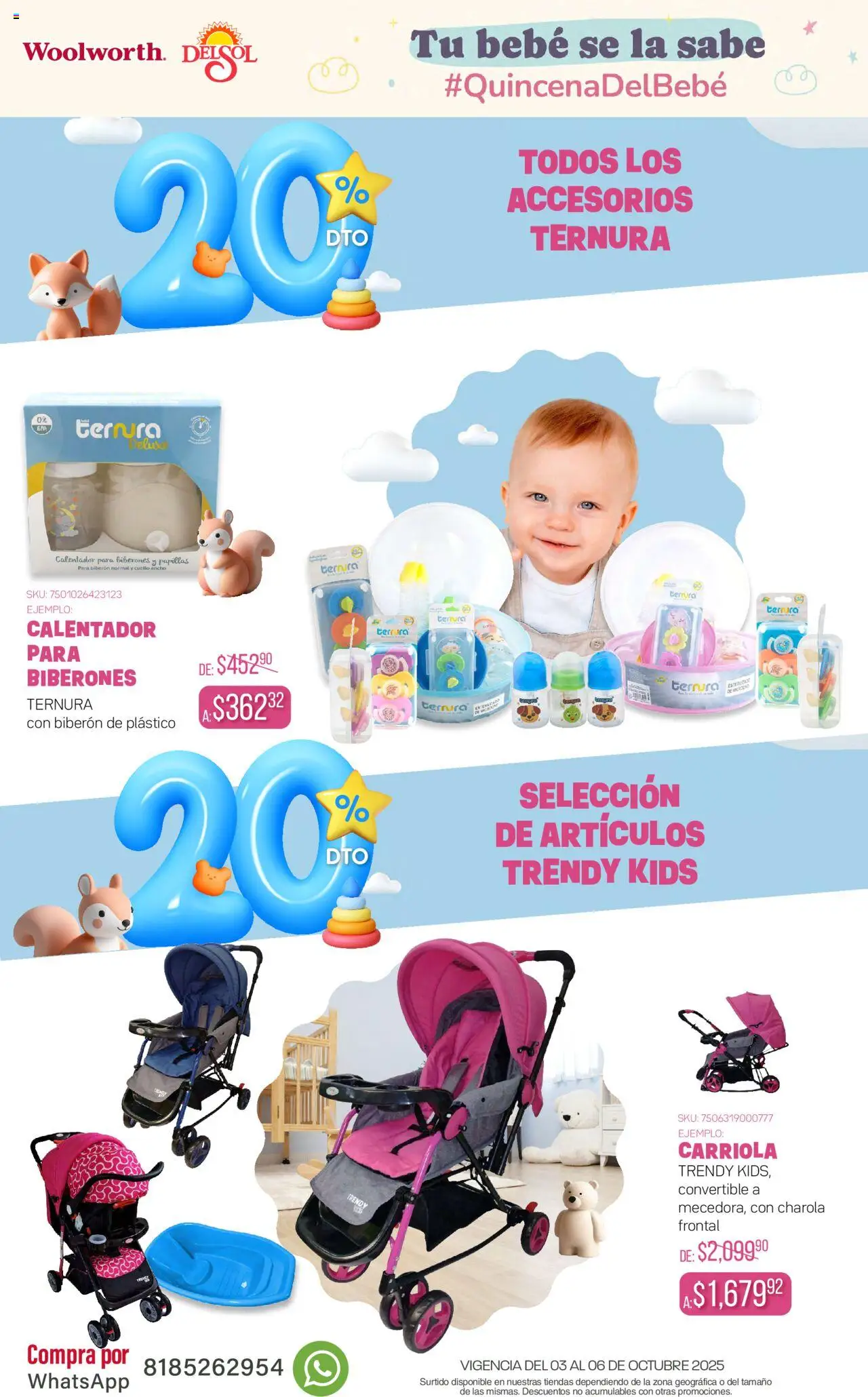 Nuevas ofertas de Del Sol y Woolworth válidas en toda la República Mexicana desde el 03.10.2025. ¡Encuentra las mejores ofertas en Del Sol y Woolworth - Catálogo Quincena del Bebé Accesorios! | Página: 6 | Productos: Carriola, Biberón