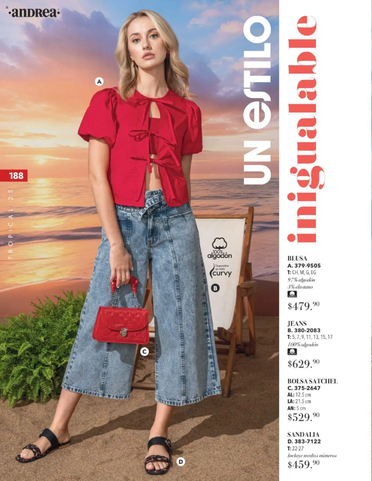Nuevas ofertas de Andrea válidas en toda la República Mexicana desde el 17.08.2025. ¡Encuentra las mejores ofertas en Andrea - Catálogo Tropical Otoño / Invierno! | Página: 188 | Productos: Blusa, Bolsa, Algodón
