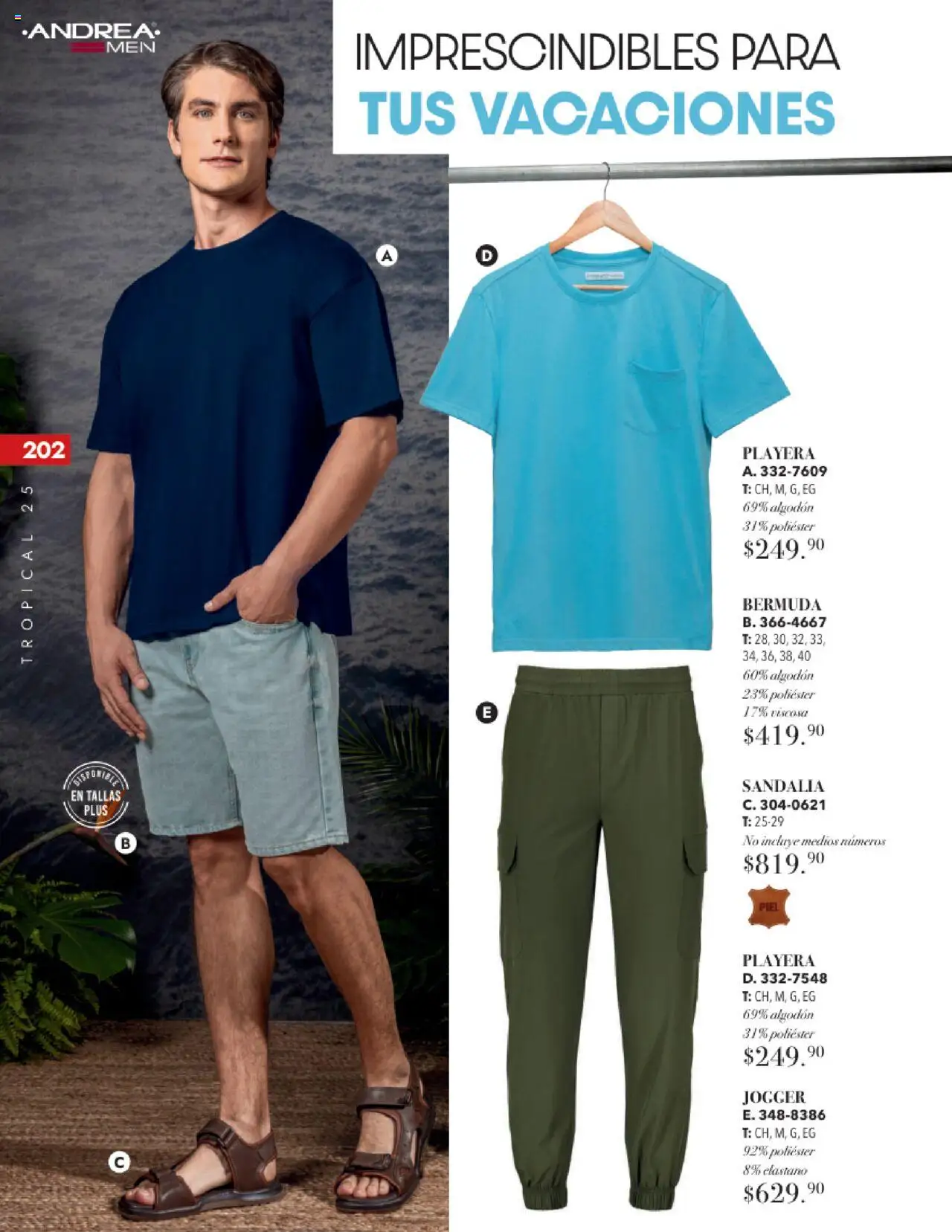 Nuevas ofertas de Andrea válidas en toda la República Mexicana desde el 17.08.2025. ¡Encuentra las mejores ofertas en Andrea - Catálogo Tropical Otoño / Invierno! | Página: 202 | Productos: Algodón, Playera, Bermuda