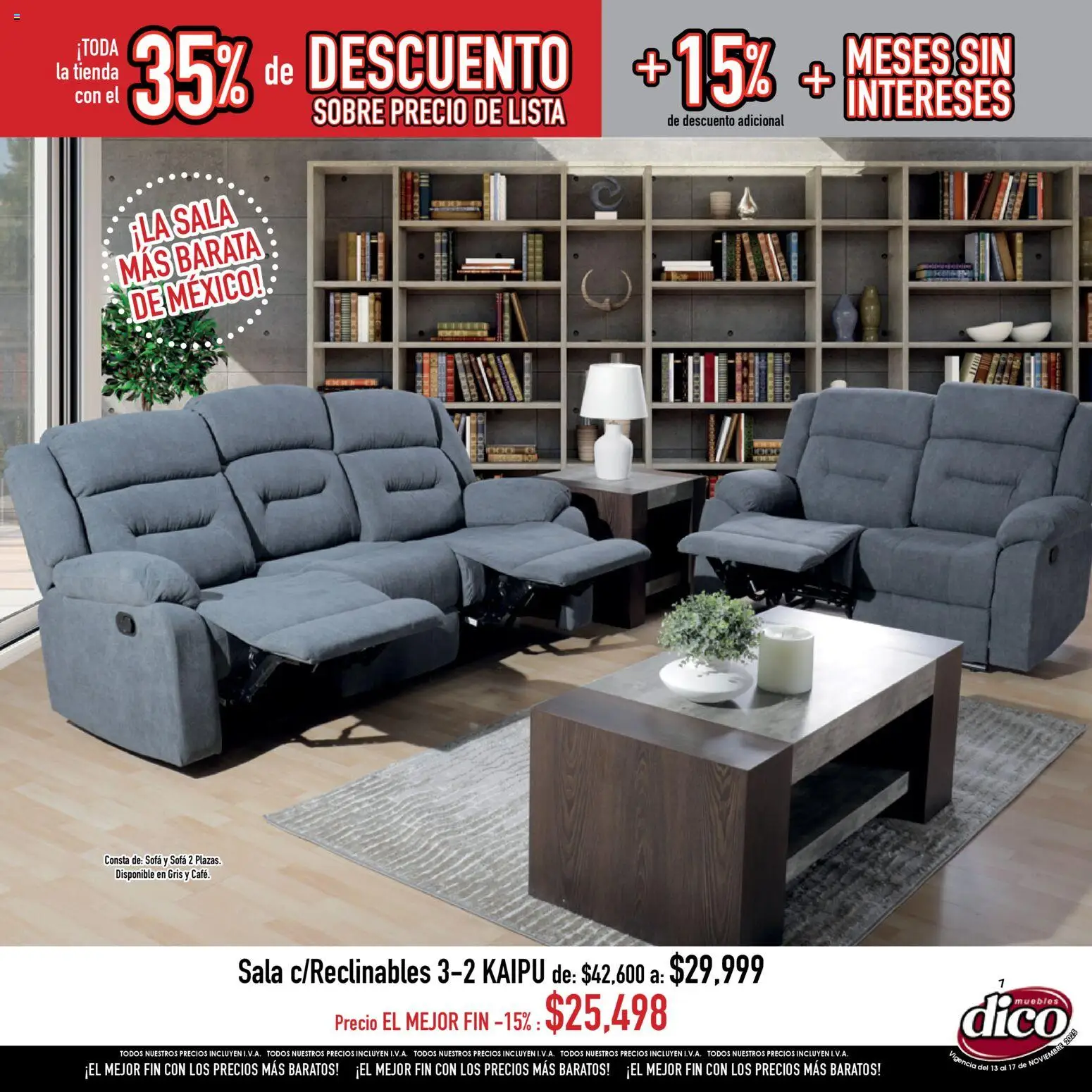 Nuevas ofertas de Muebles Dico válidas en toda la República Mexicana desde el 13.11.2025. ¡Encuentra las mejores ofertas en Muebles Dico Buen Fin ! | Página: 7
