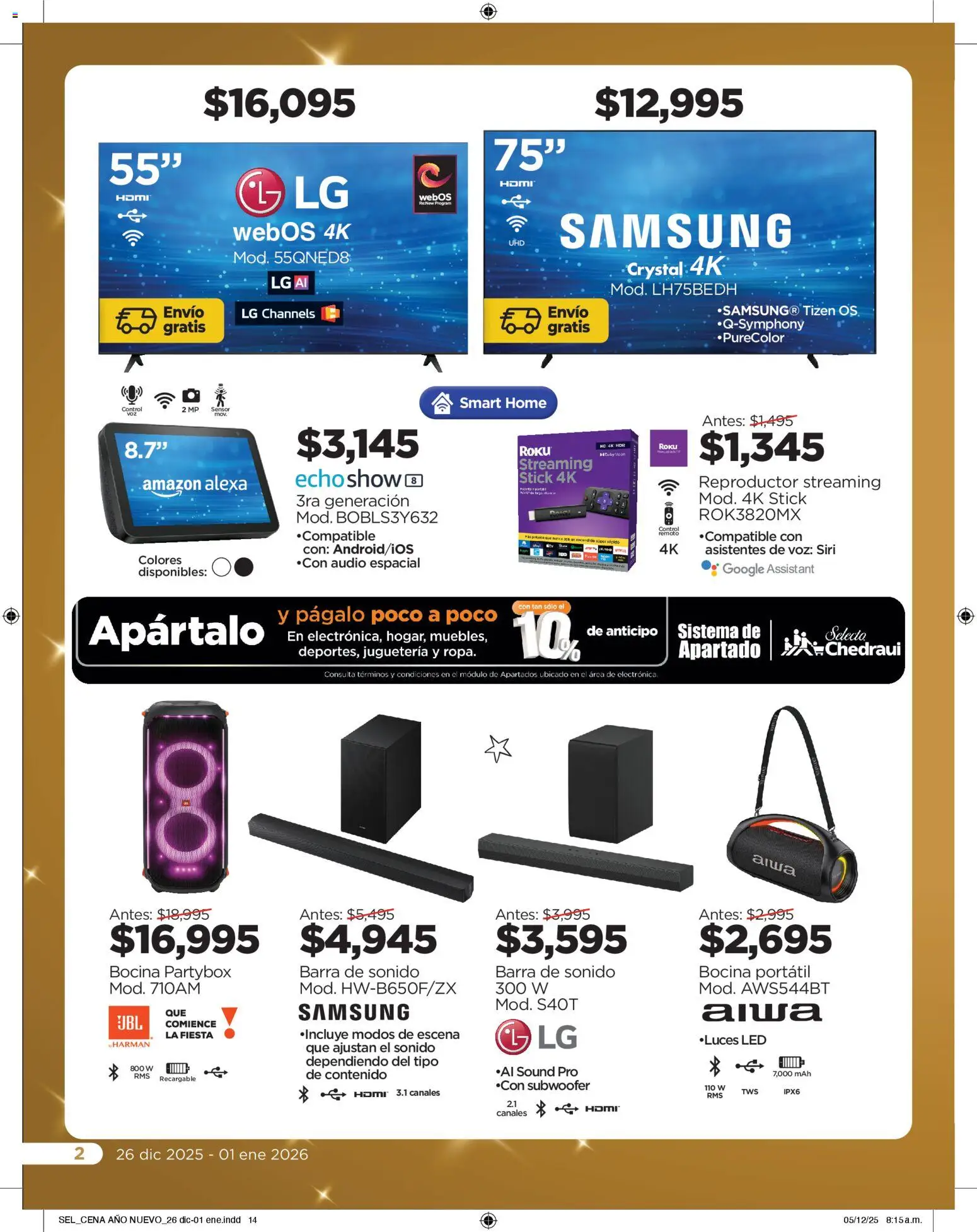 Nuevas ofertas de Chedraui válidas en toda la República Mexicana desde el 26.12.2025. ¡Encuentra las mejores ofertas en Chedraui folleto Sel Cena Año nuevo! | Página: 15 | Productos: Audio, Reproductor, Bocina, Barra