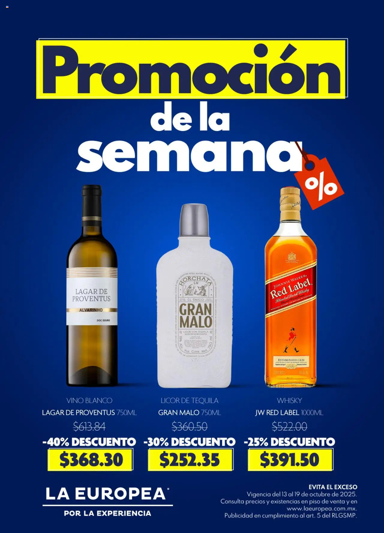 Nuevas ofertas de La Europea válidas en toda la República Mexicana desde el 13.10.2025. ¡Encuentra las mejores ofertas en La Europea - Catálogo Promoción de la semana! | Página: 1 | Productos: Tequila, Vino, Whisky
