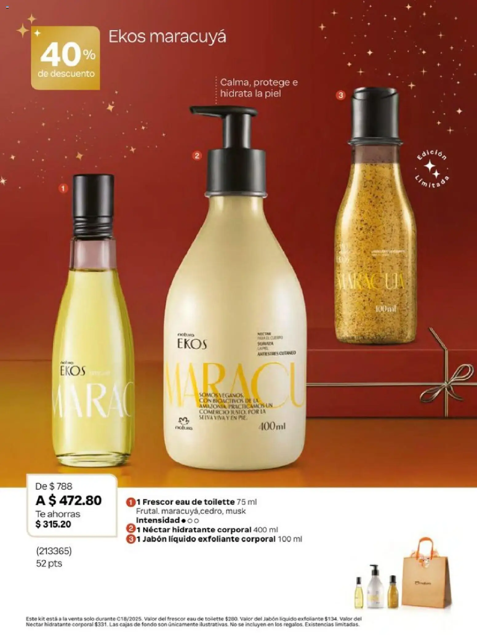 Nuevas ofertas de Natura válidas en toda la República Mexicana desde el 01.12.2025. ¡Encuentra las mejores ofertas en Natura campaña 18 2025! | Página: 24 | Productos: Exfoliante corporal, Té, Eau de toilette, Jabón