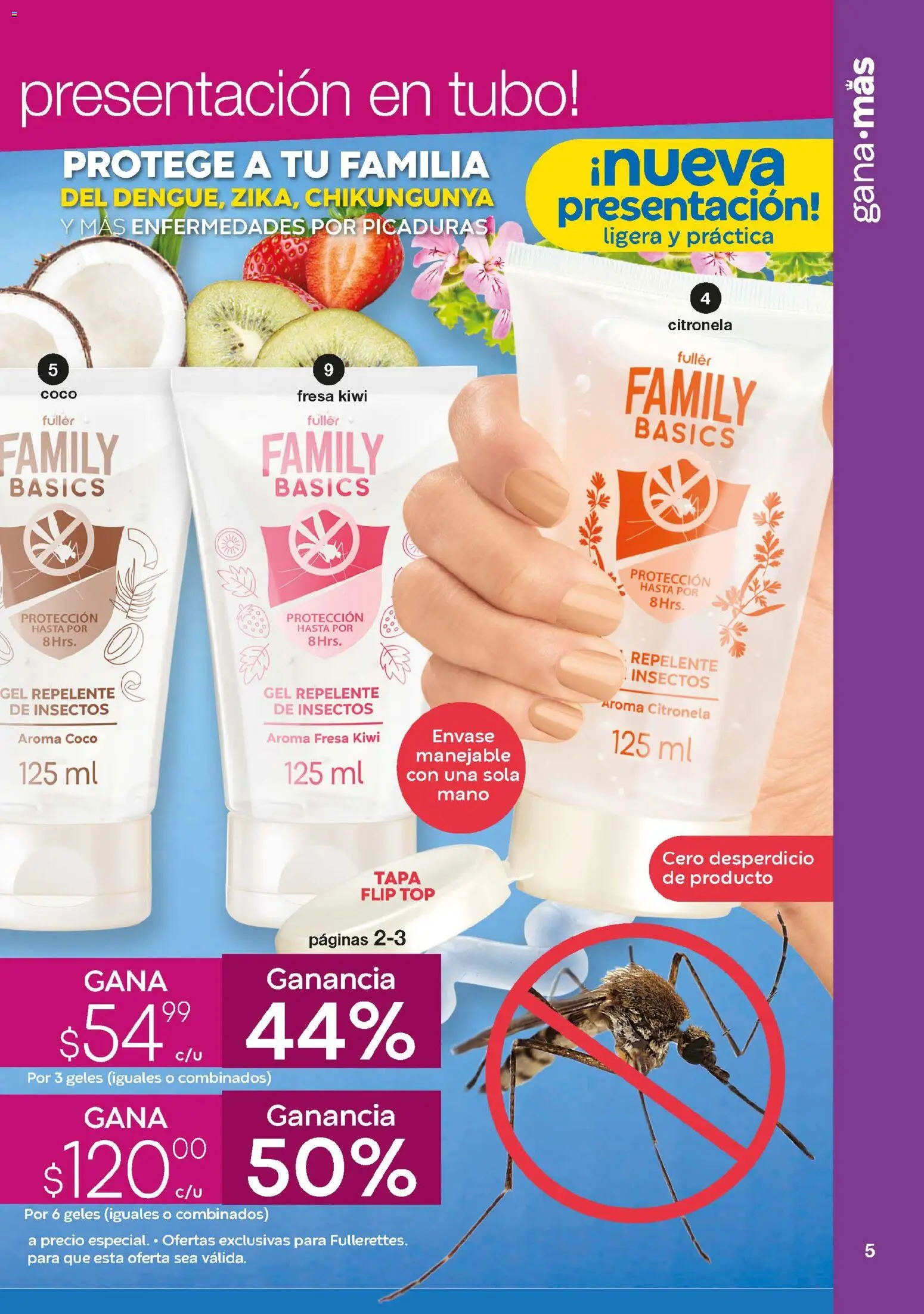 Nuevas ofertas de Fuller válidas en toda la República Mexicana desde el 04.03.2026. ¡Encuentra las mejores ofertas en Fuller Gana Mas C24 2026! | Página: 5 | Productos: Fresa, Kiwi, Repelente, Top