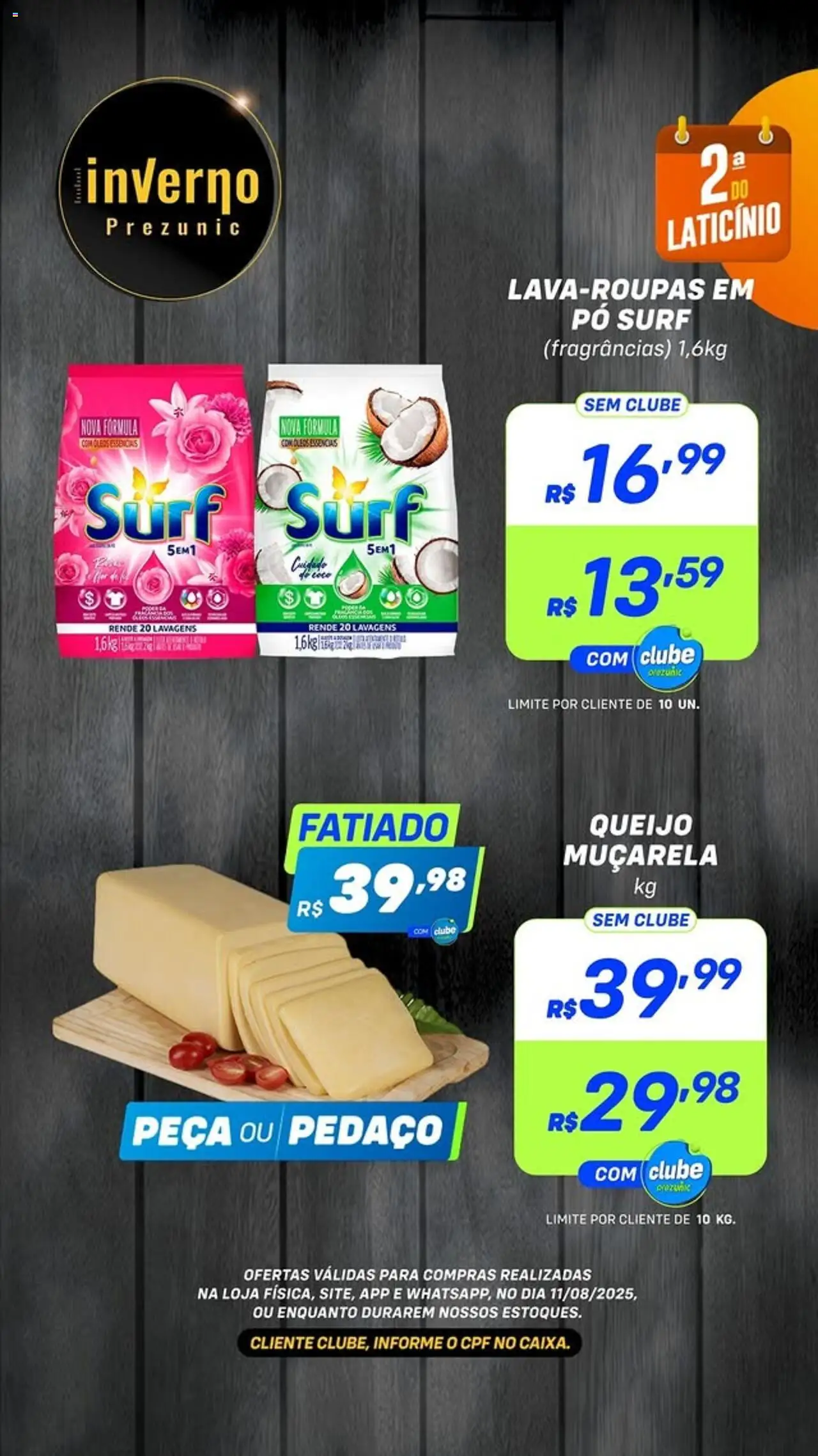 Prezunic Folheto - válido de 11.08.2025 | Página: 8 | Produtos: Pó, Queijo, Muçarela