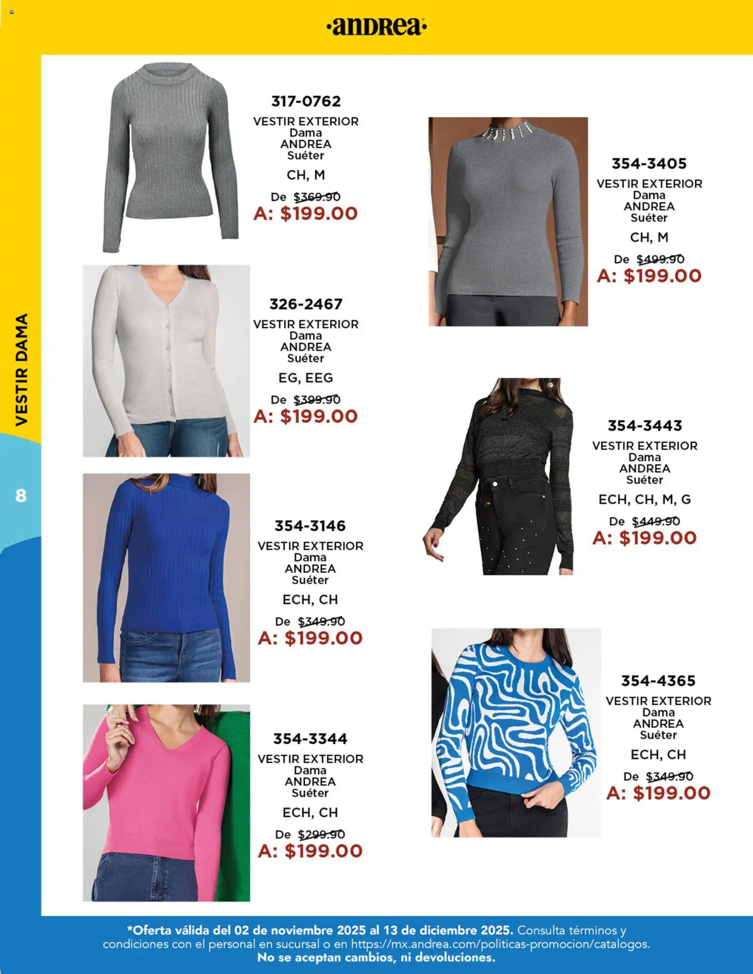 Nuevas ofertas de Andrea válidas en toda la República Mexicana desde el 02.11.2025. ¡Encuentra las mejores ofertas en Andrea catálogo Precios Especiales! | Página: 8 | Productos: Suéter