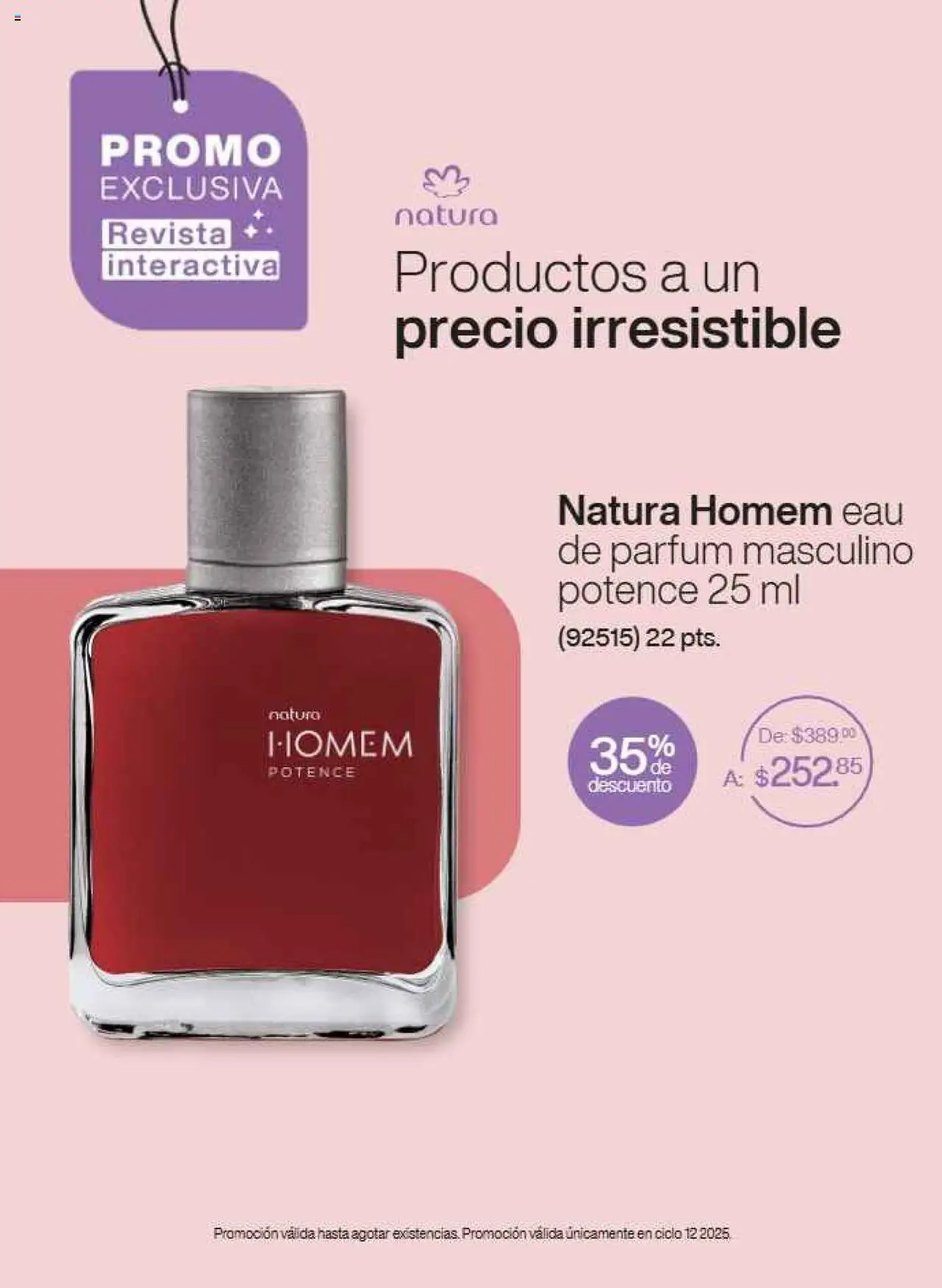 Nuevas ofertas de Natura válidas en toda la República Mexicana desde el 21.07.2025. ¡Encuentra las mejores ofertas en Natura - Campaña12 2025! | Página: 7
