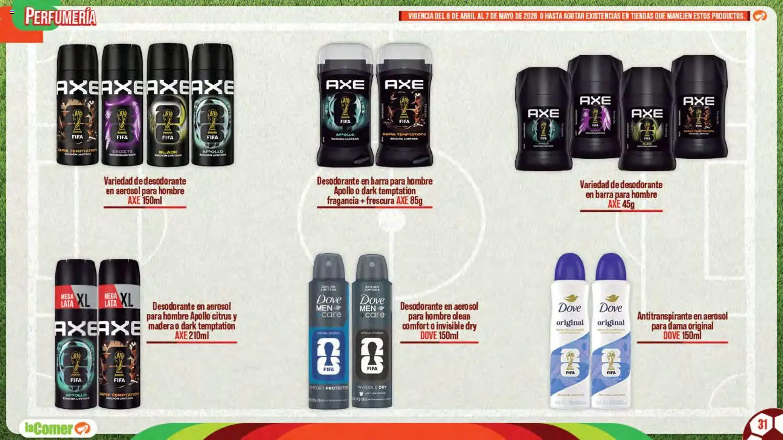 Nuevas ofertas de La Comer válidas en toda la República Mexicana desde el 08.04.2026. ¡Encuentra las mejores ofertas en La Comer folleto Patrocinador oficial del jugador No.12! | Página: 31 | Productos: Desodorante, Antitranspirante, Barra, Fragancia