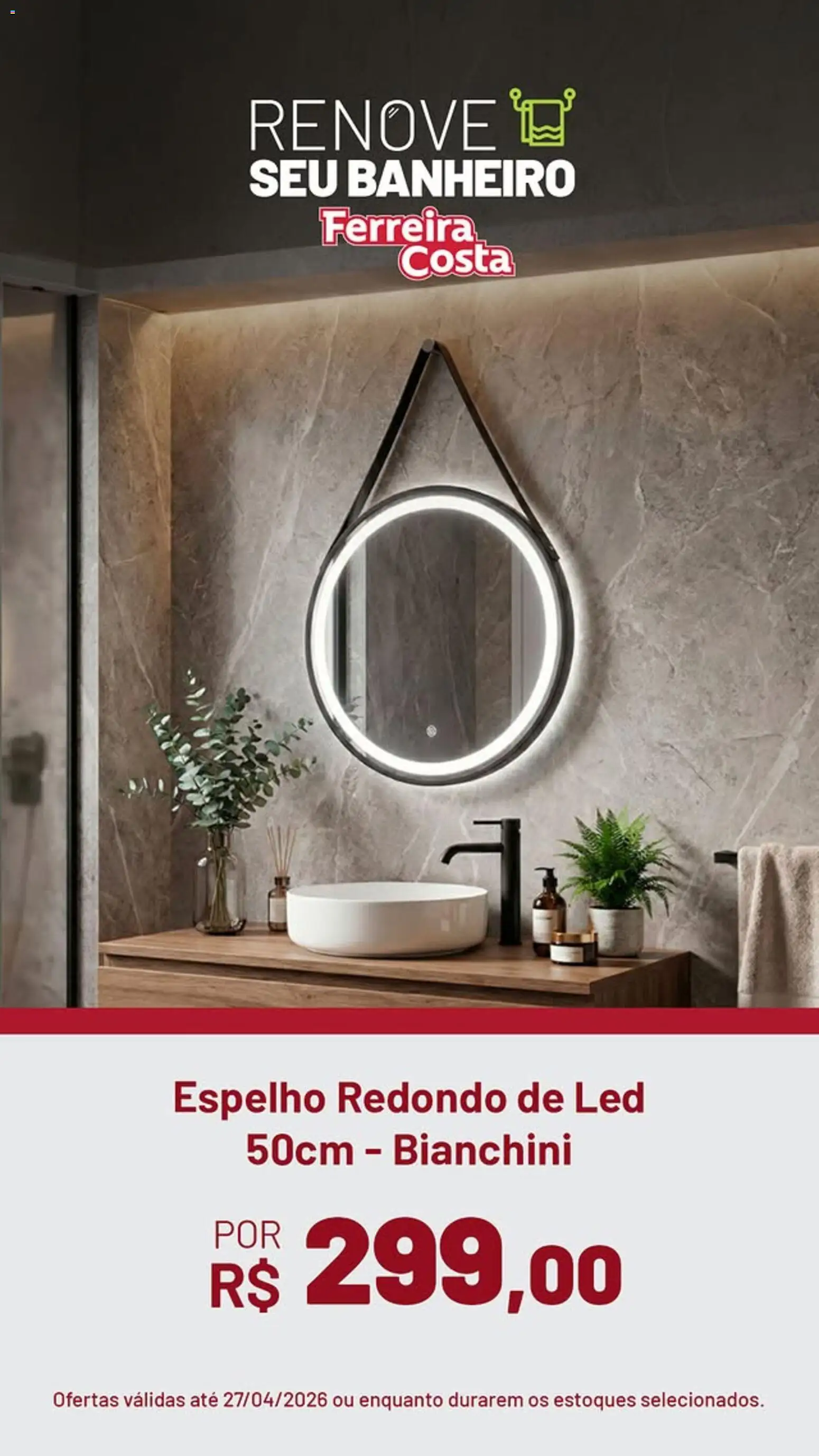 Ferreira Costa Folheto - válido de 21.04.2026 | Página: 2 | Produtos: Espelho