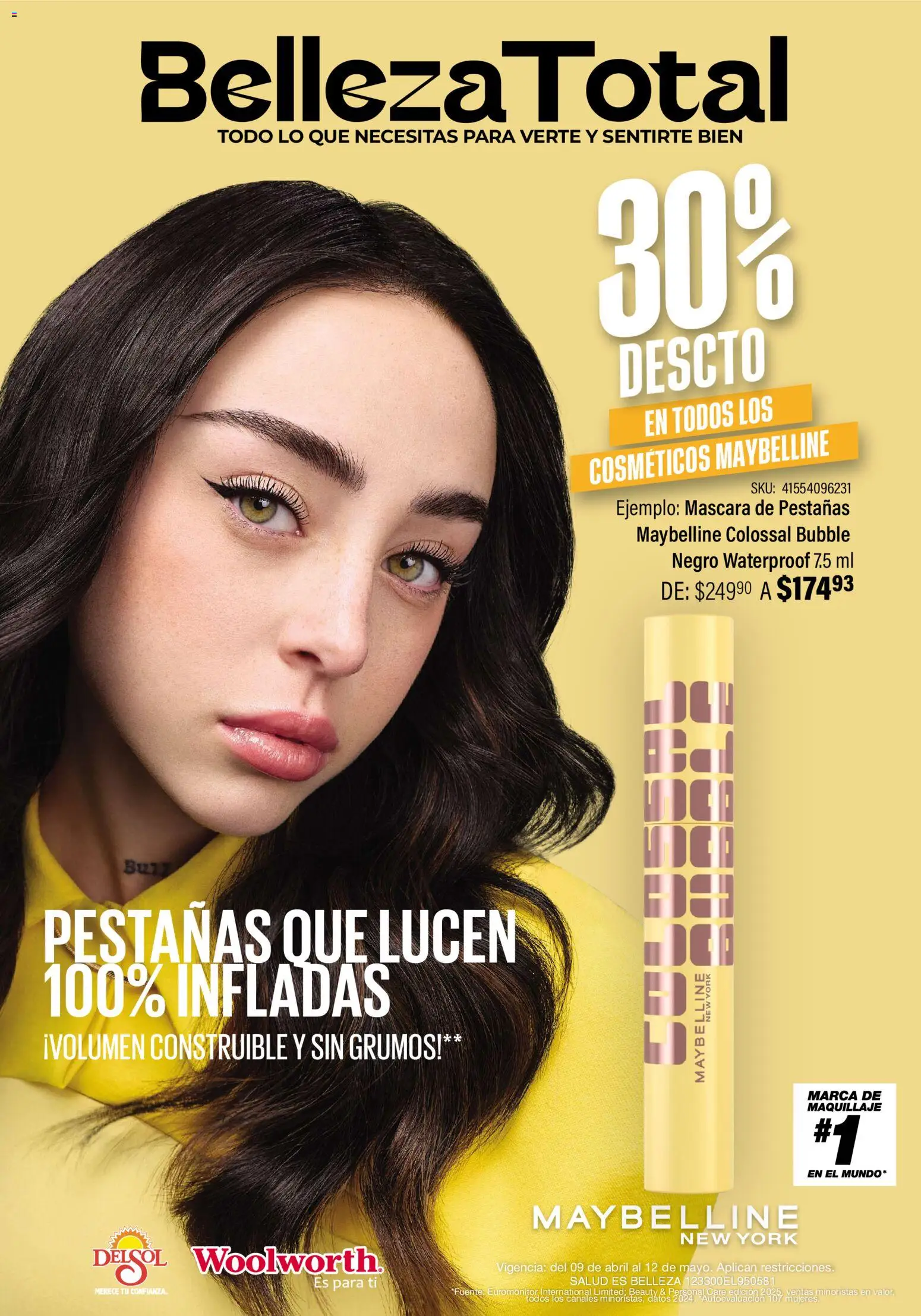 Nuevas ofertas de Del Sol y Woolworth válidas en toda la República Mexicana desde el 09.04.2026. ¡Encuentra las mejores ofertas en Del Sol y Woolworth catálogo Beauty Days ! | Página: 3 | Productos: Máscara, Máscara de pestañas, Té, Maquillaje
