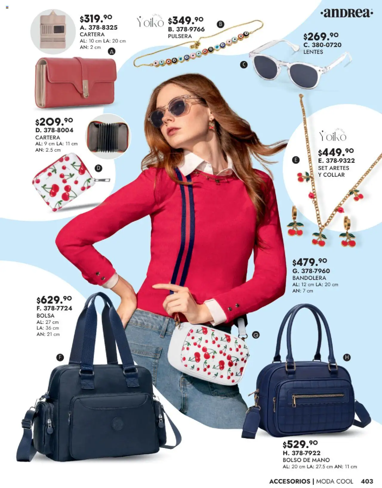 Nuevas ofertas de Andrea válidas en toda la República Mexicana desde el 24.08.2025. ¡Encuentra las mejores ofertas en Andrea - Catálogo Accesorios! | Página: 17 | Productos: Lentes, Bolsa, Bolso, Aretes